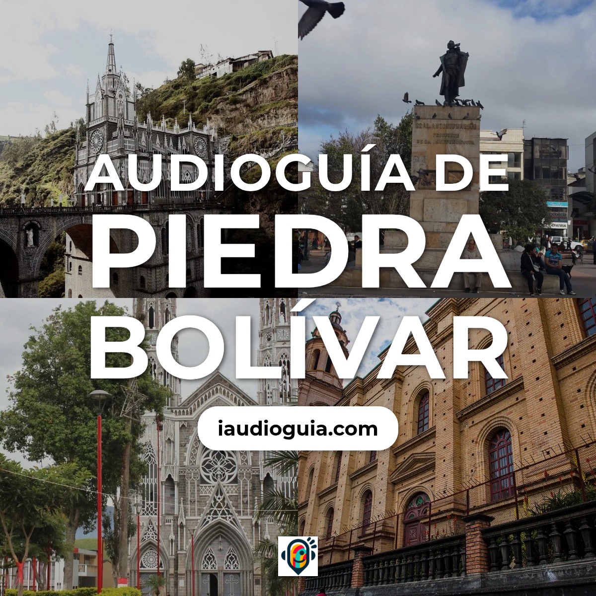 Audioguía de Piedra Bolivar