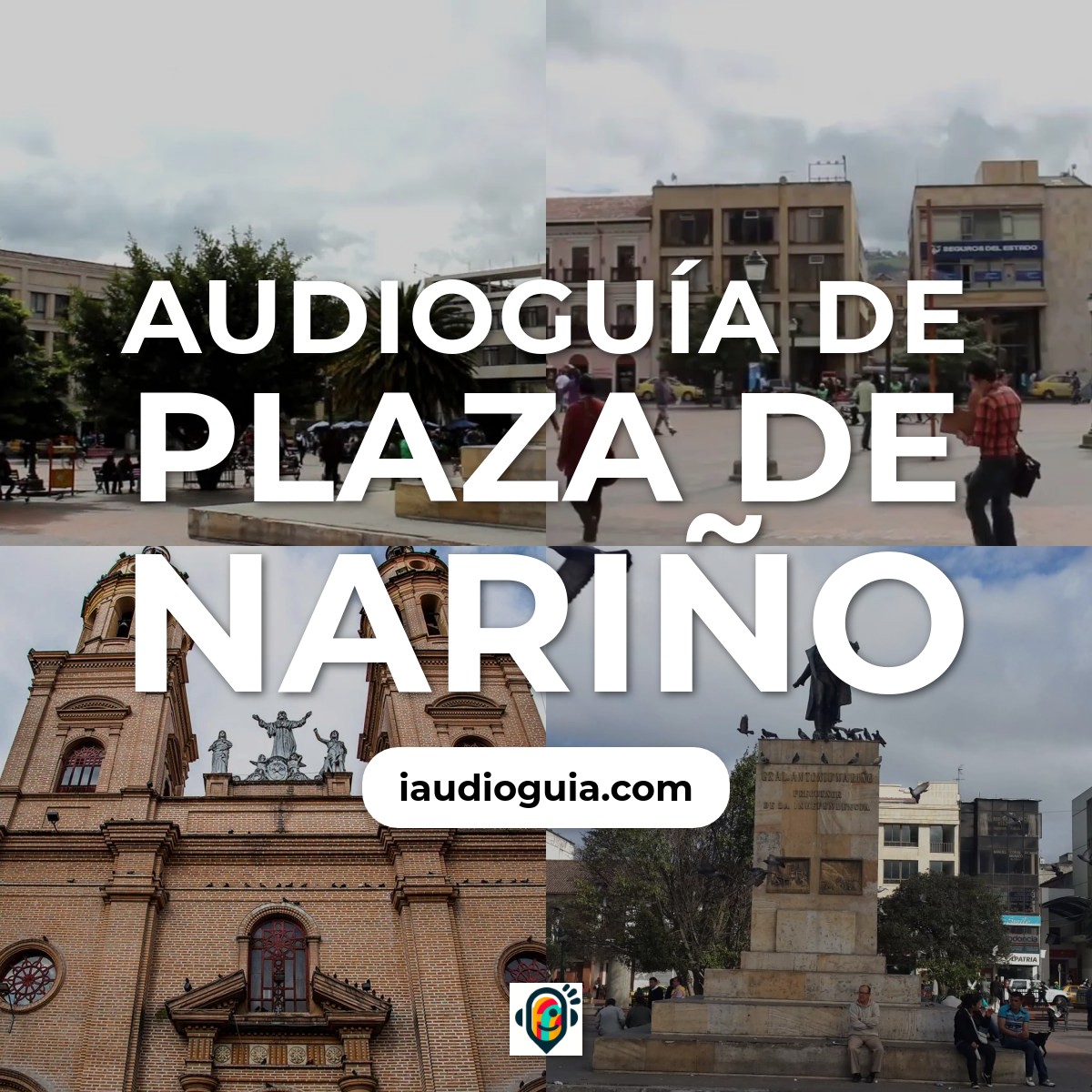 Audioguía de Plaza Narino