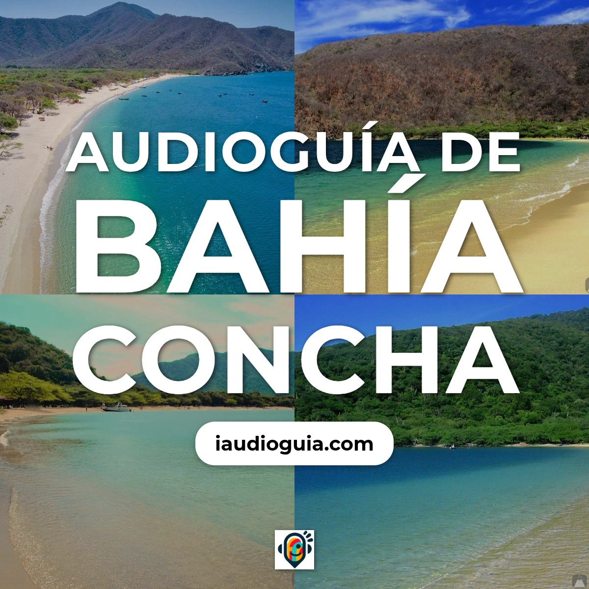 Audioguía de Bahia Concha