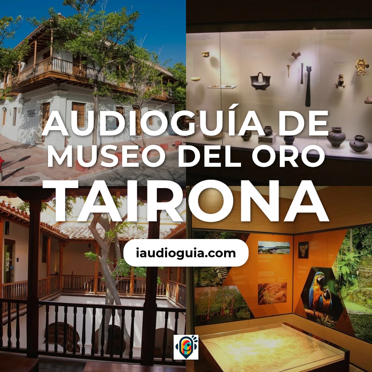 Audioguía de Museo Del Oro Tairona