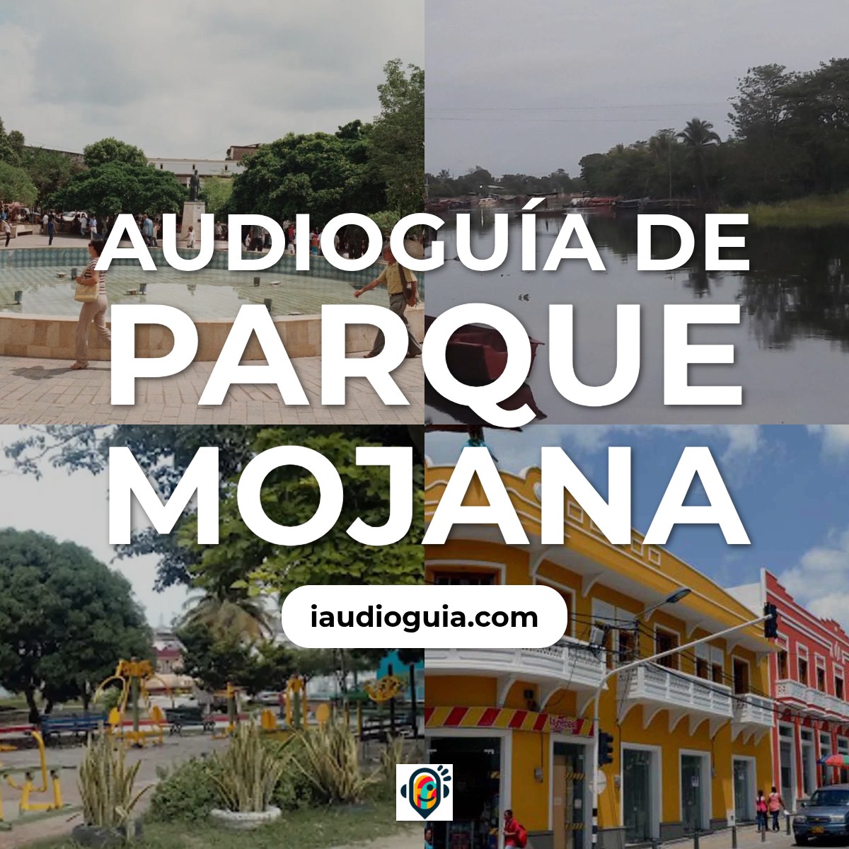 Audioguía de Parque Mojana