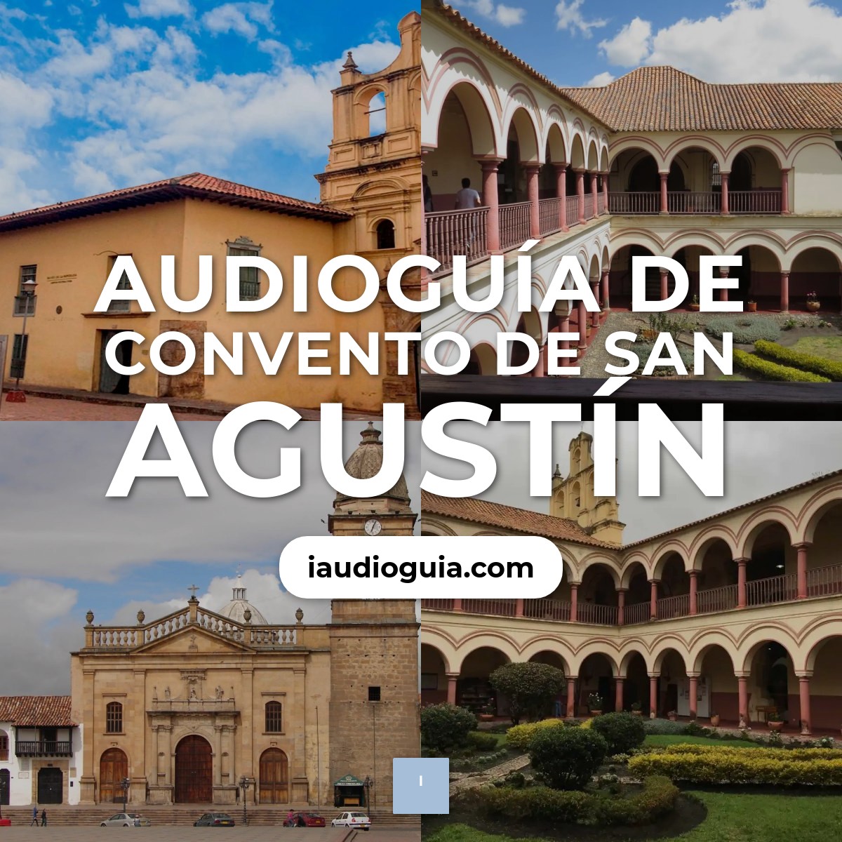 Audioguía de Convento San Agustin