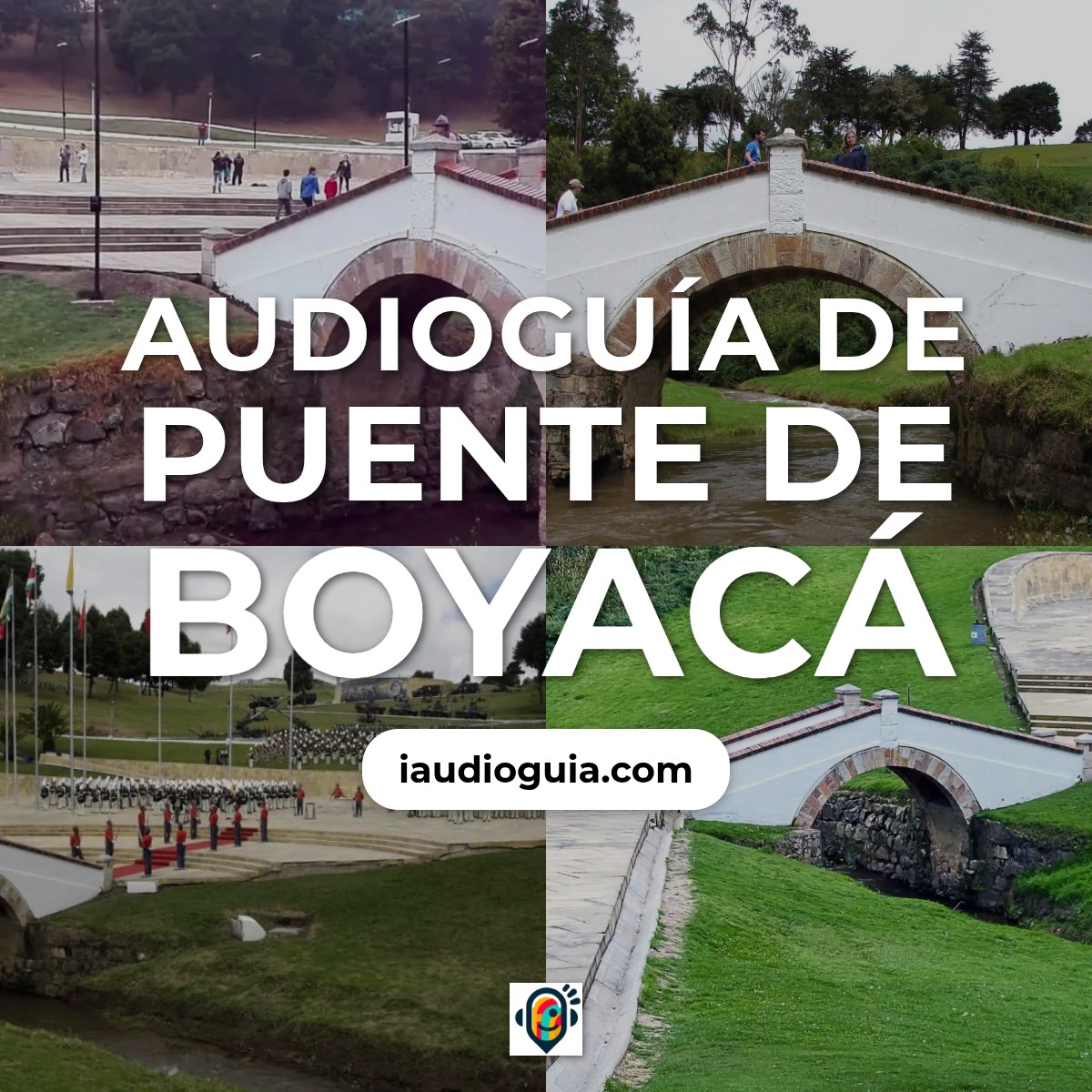 Audioguía de Puente Boyaca