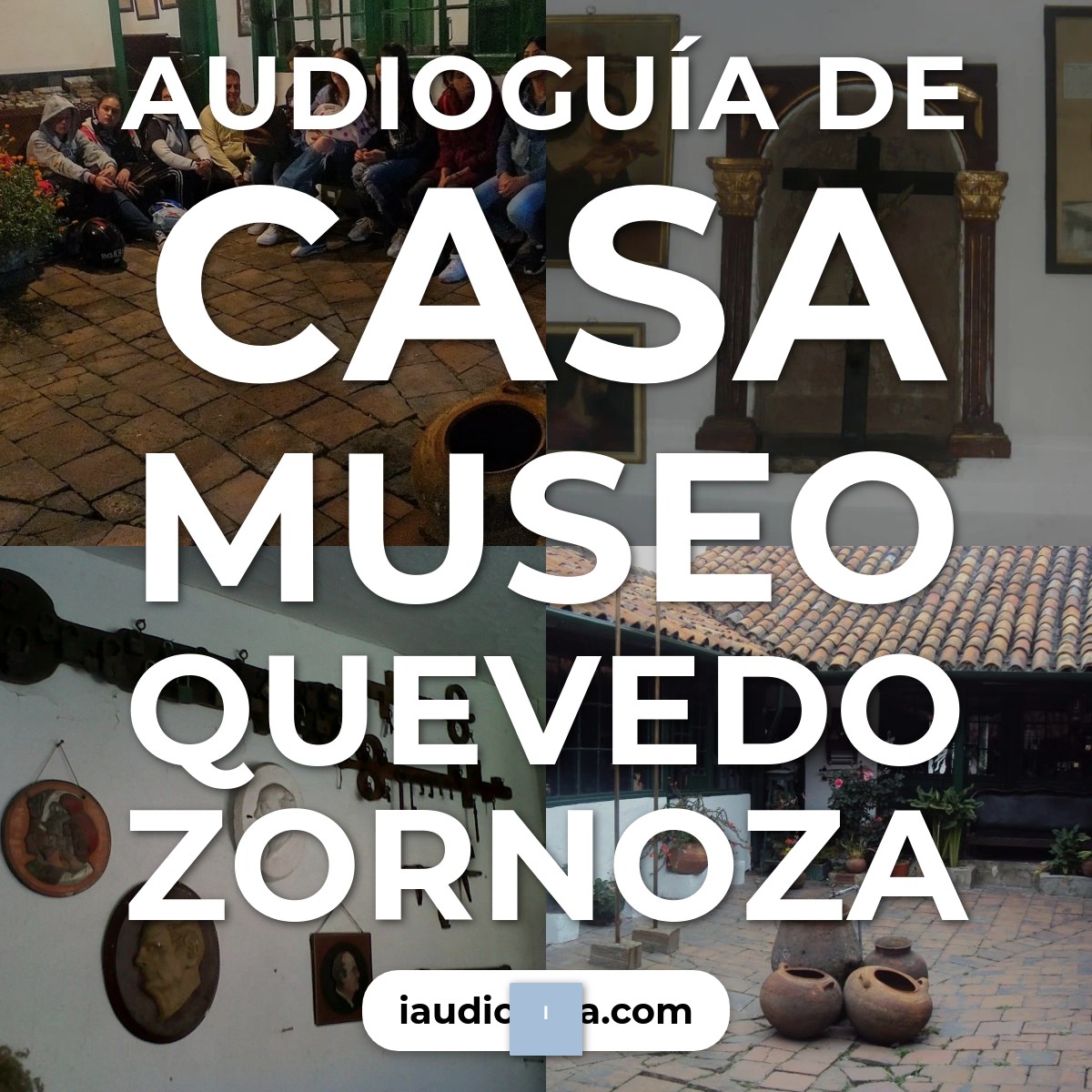 Audioguía de Casa Museo Quevedo Zornoza