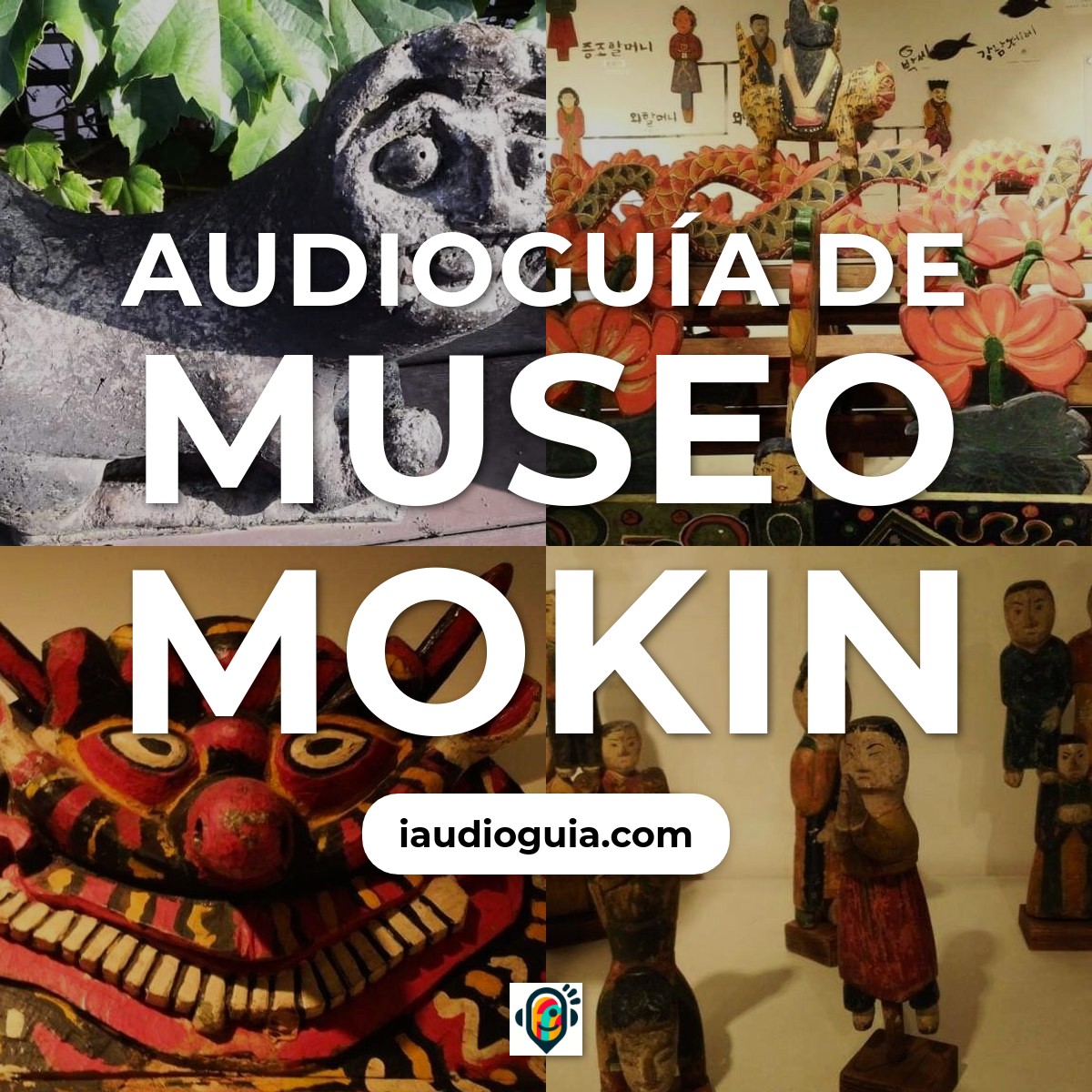 Audioguía de Museo Mokin
