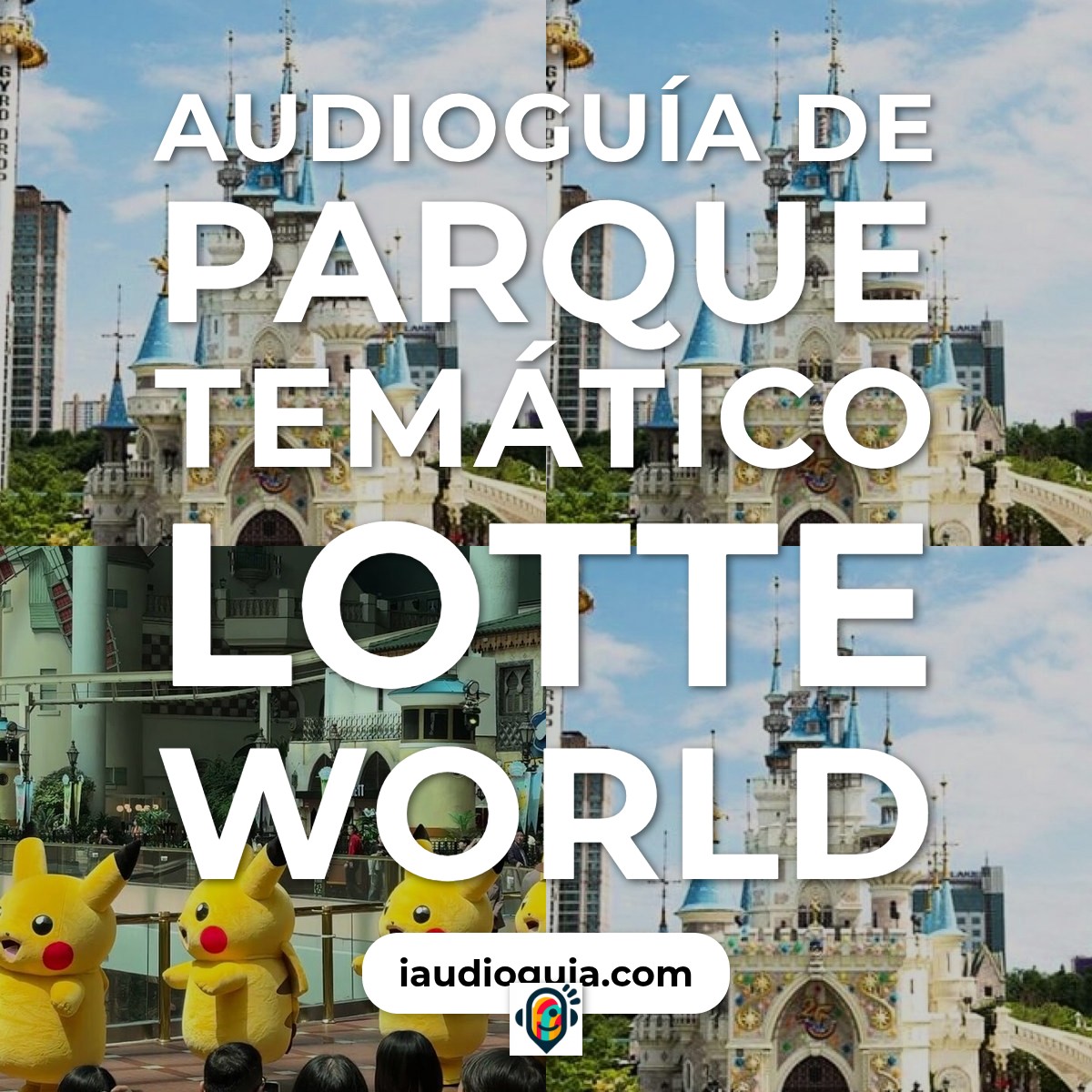 Parque Temático Lotte World