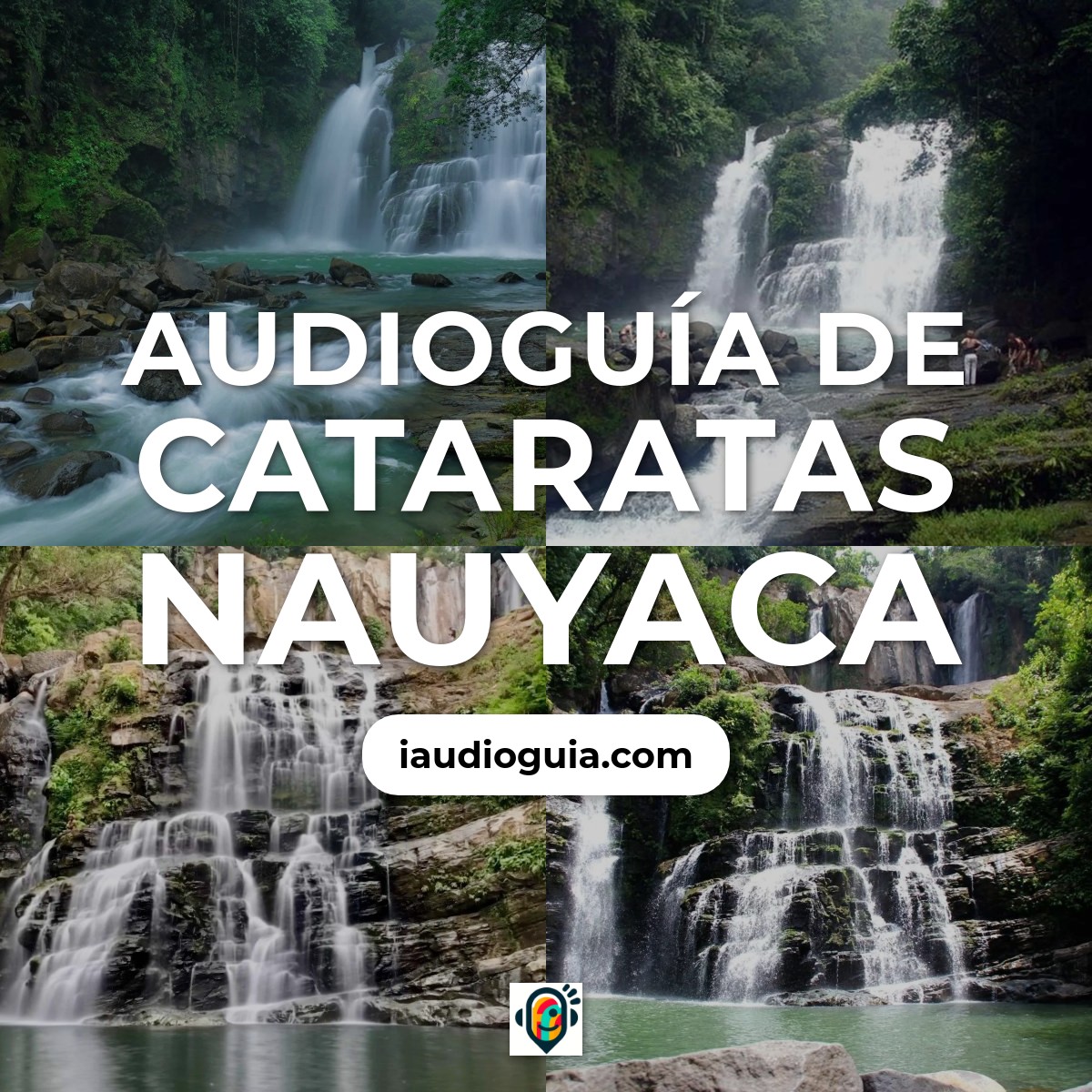 Audioguía de Cataratas Nauyaca
