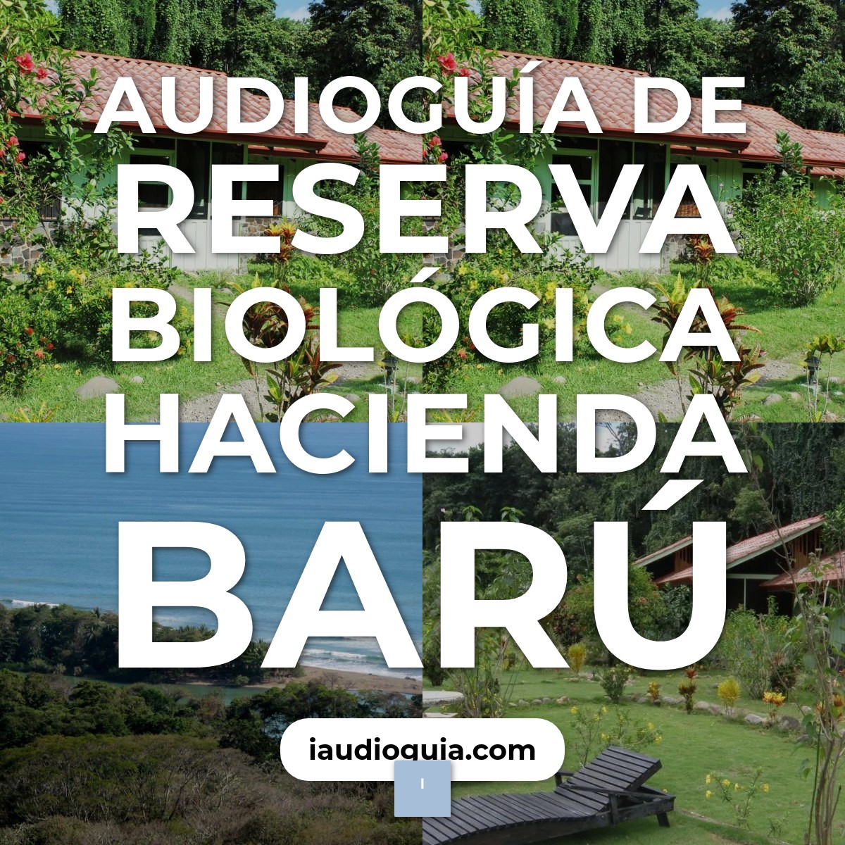 Audioguía de Reserva Biologica Hacienda Baru