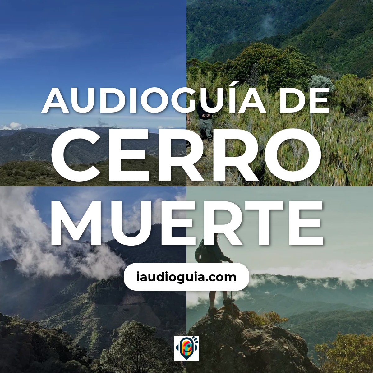 Audioguía de Cerro Muerte