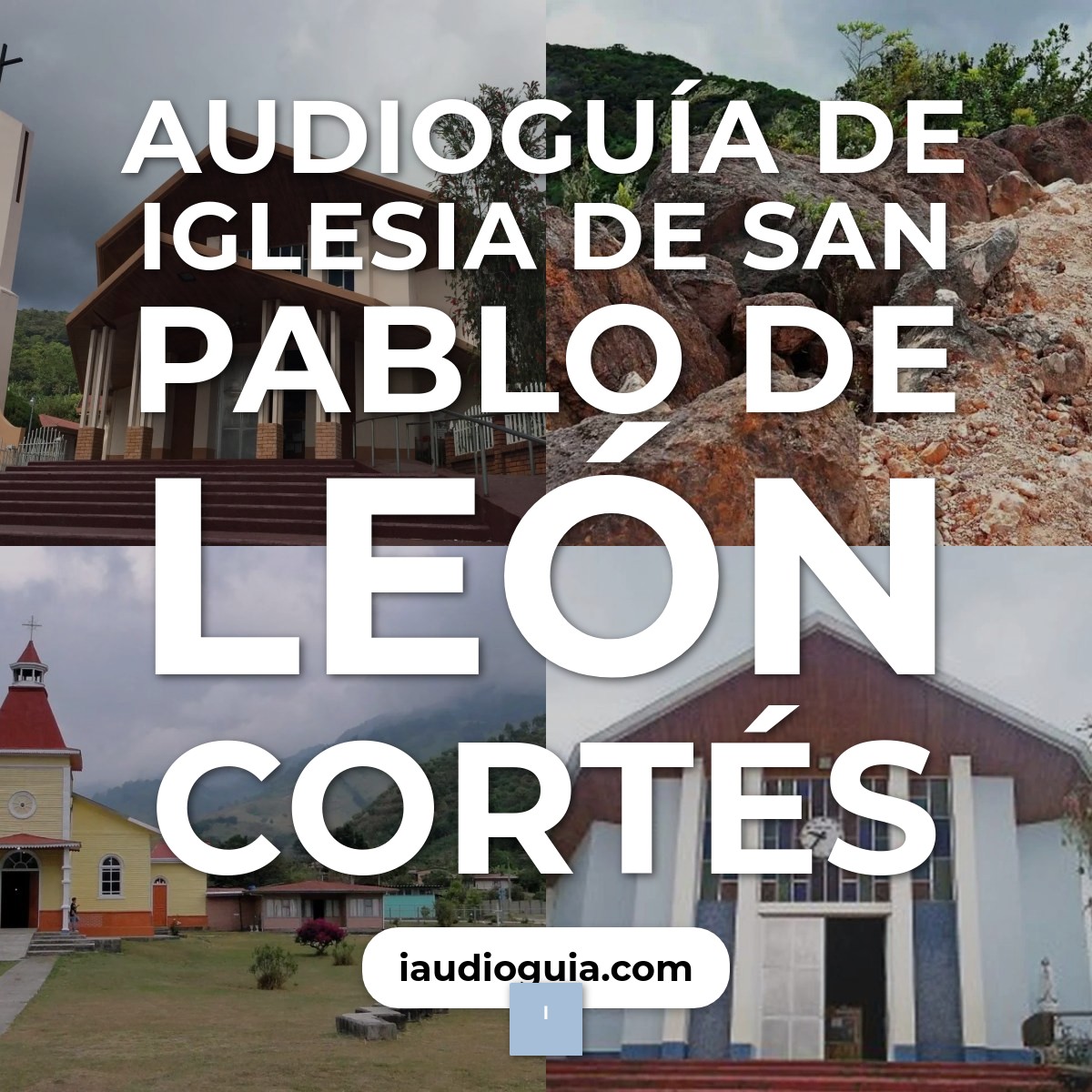 Audioguía de Iglesia San Pablo Leon Cortes