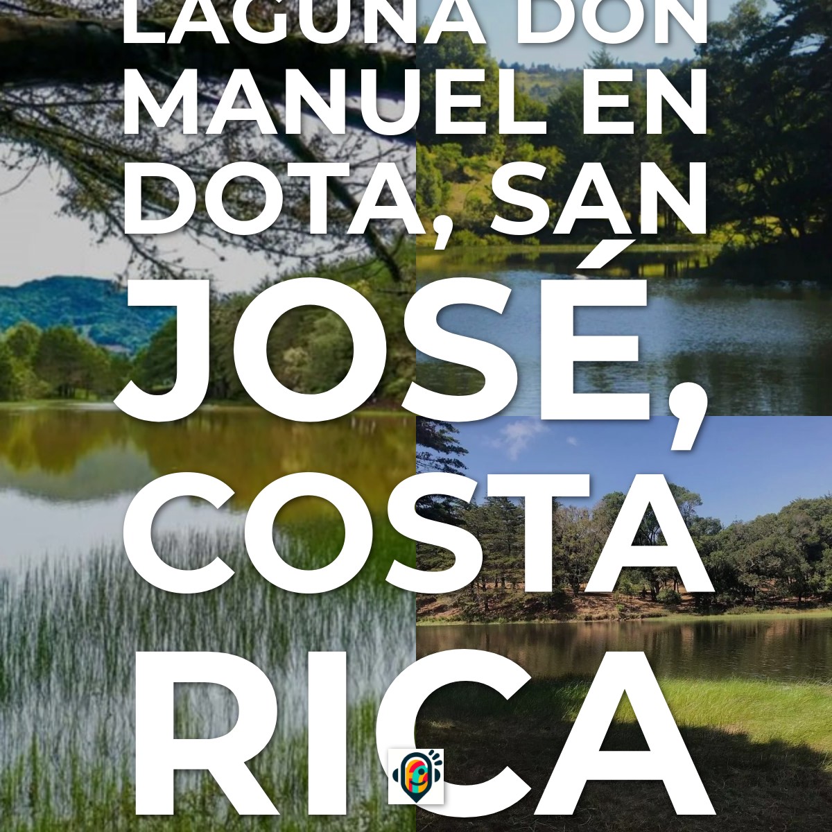 Audioguía de Laguna Don Manuel en Dota, San José, Costa Rica