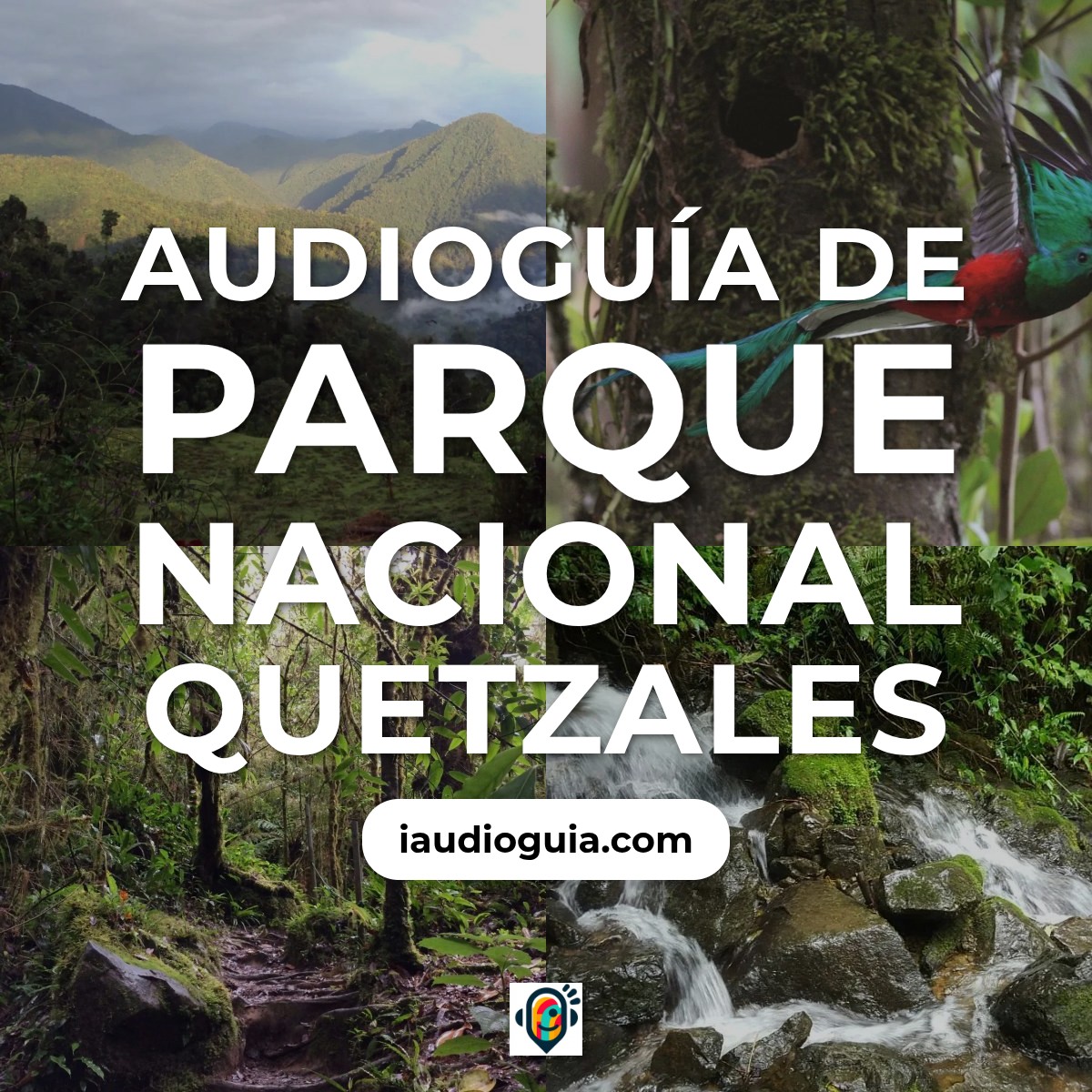 Audioguía de Parque Nacional Quetzales