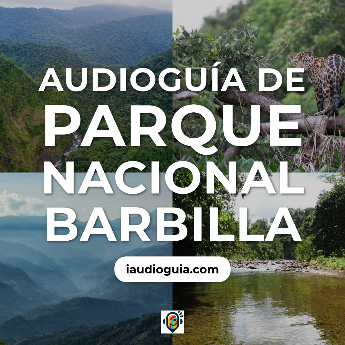 Audioguía de Parque Nacional Barbilla