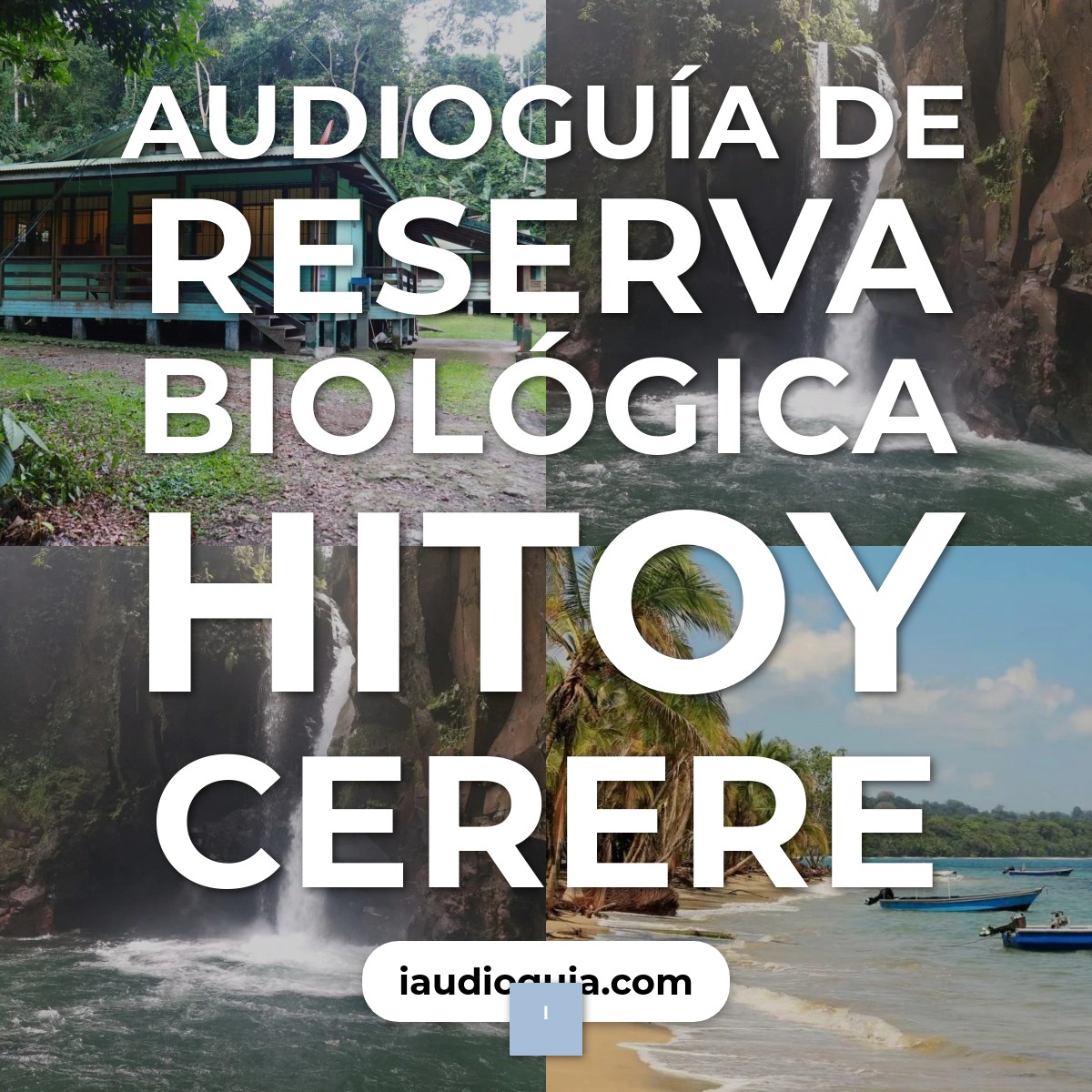 Audioguía de Reserva Biologica Hitoy Cerere