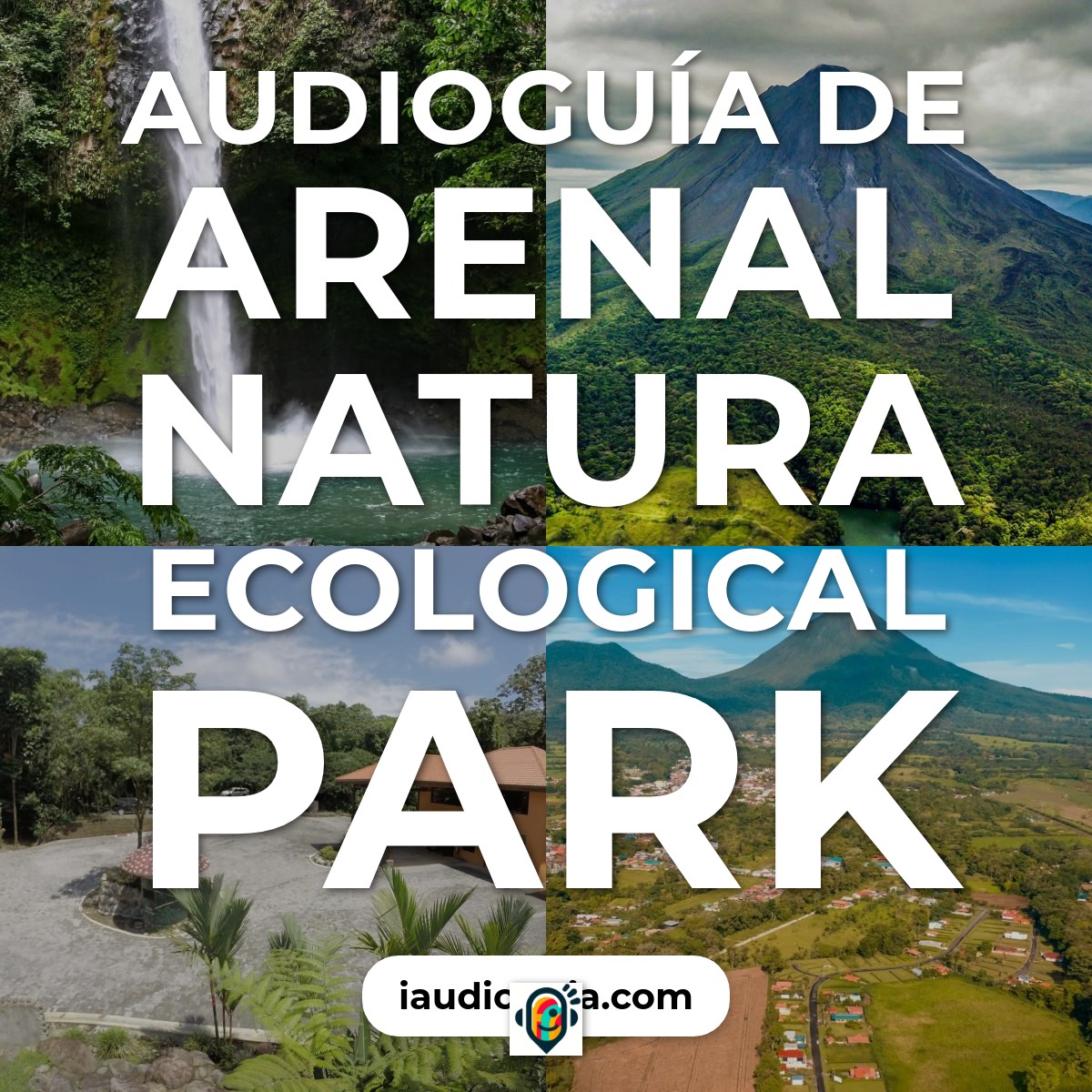 Audioguía de Arenal Natura Ecological Park