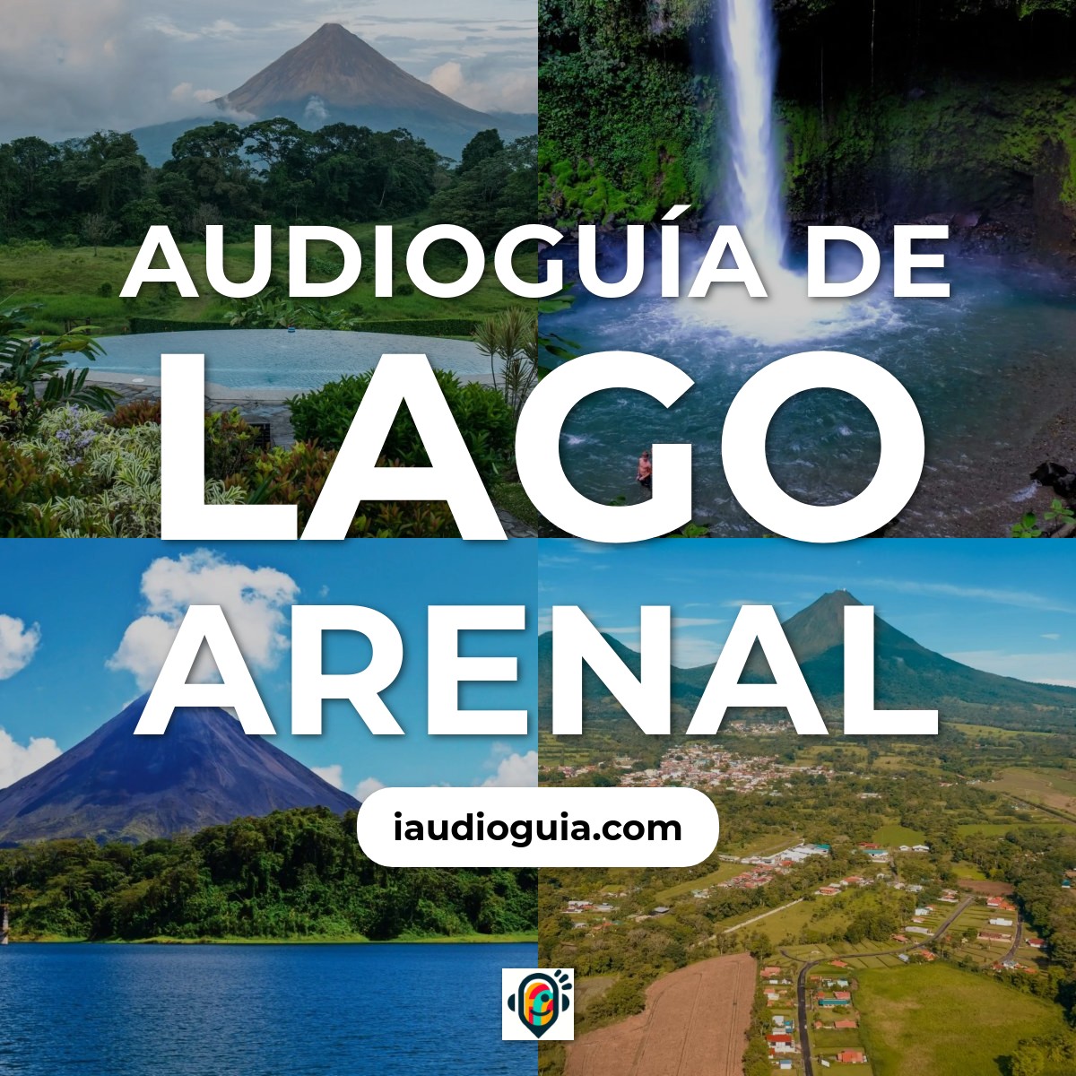 Audioguía de Lago Arenal