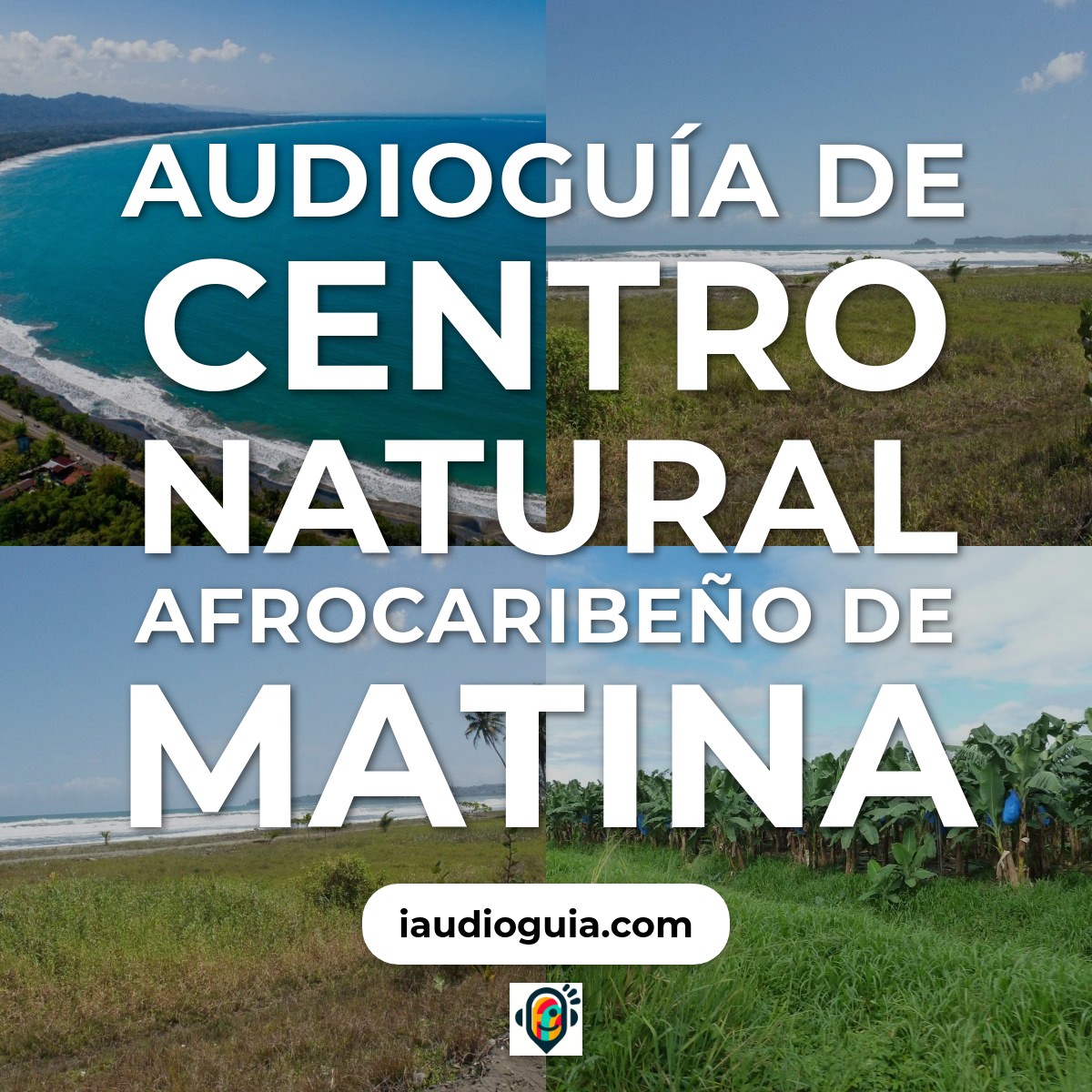 Audioguía de Centro Natural Afrocaribeno