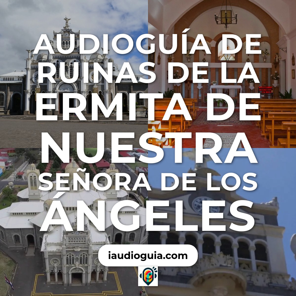 Audioguía de Ruinas Ermita Nuestra Senora Angeles
