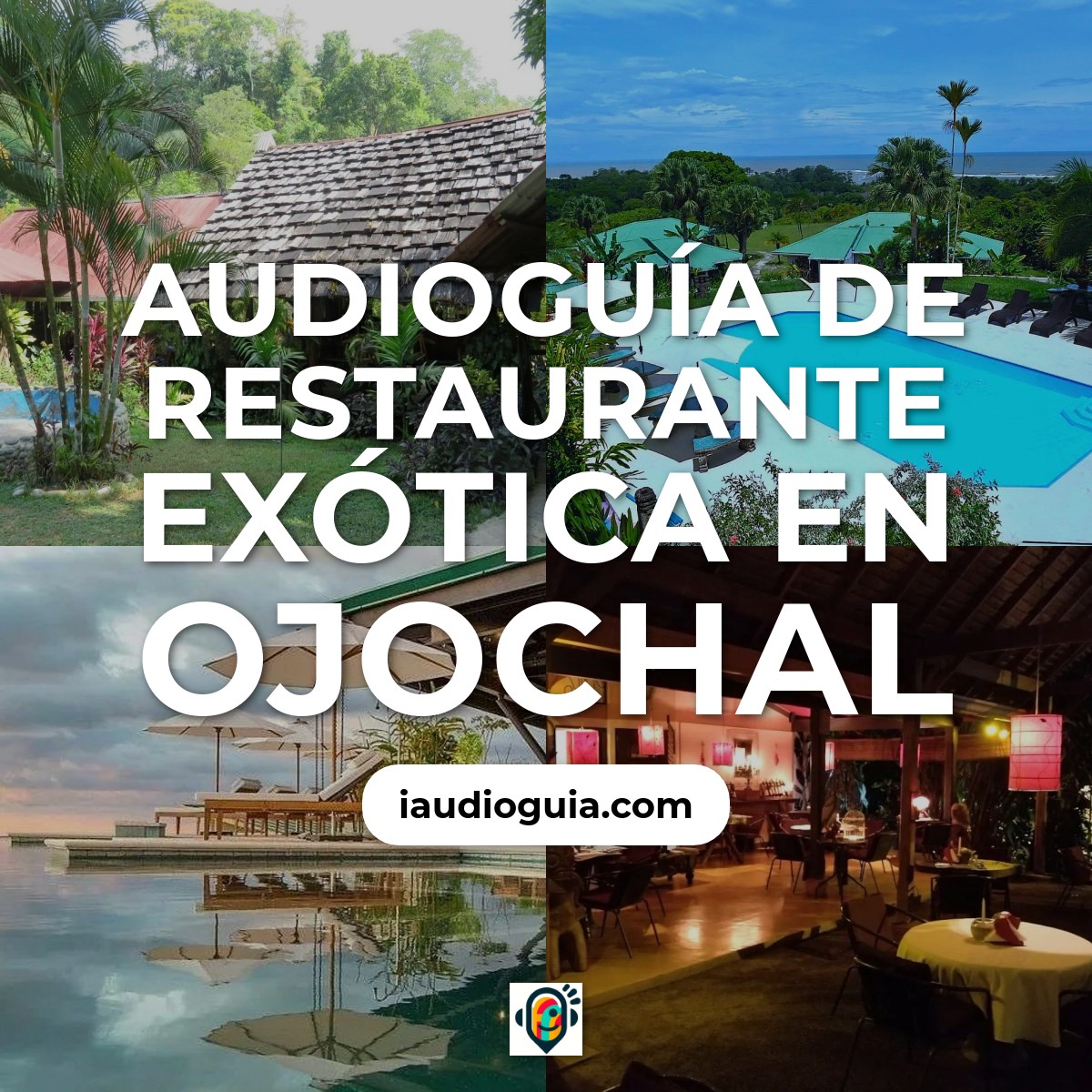 Audioguía de Restaurante Exotica