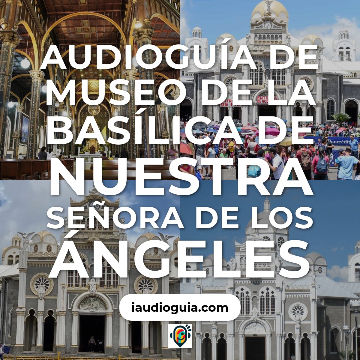 Museo de la Basílica de Nuestra Señora de los Ángeles