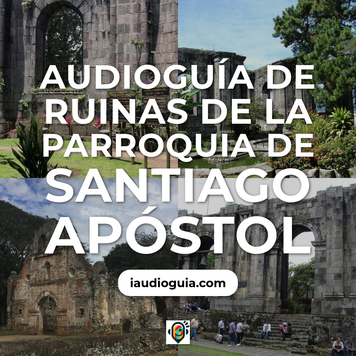 Audioguía de Ruinas Parroquia Santiago Apostol