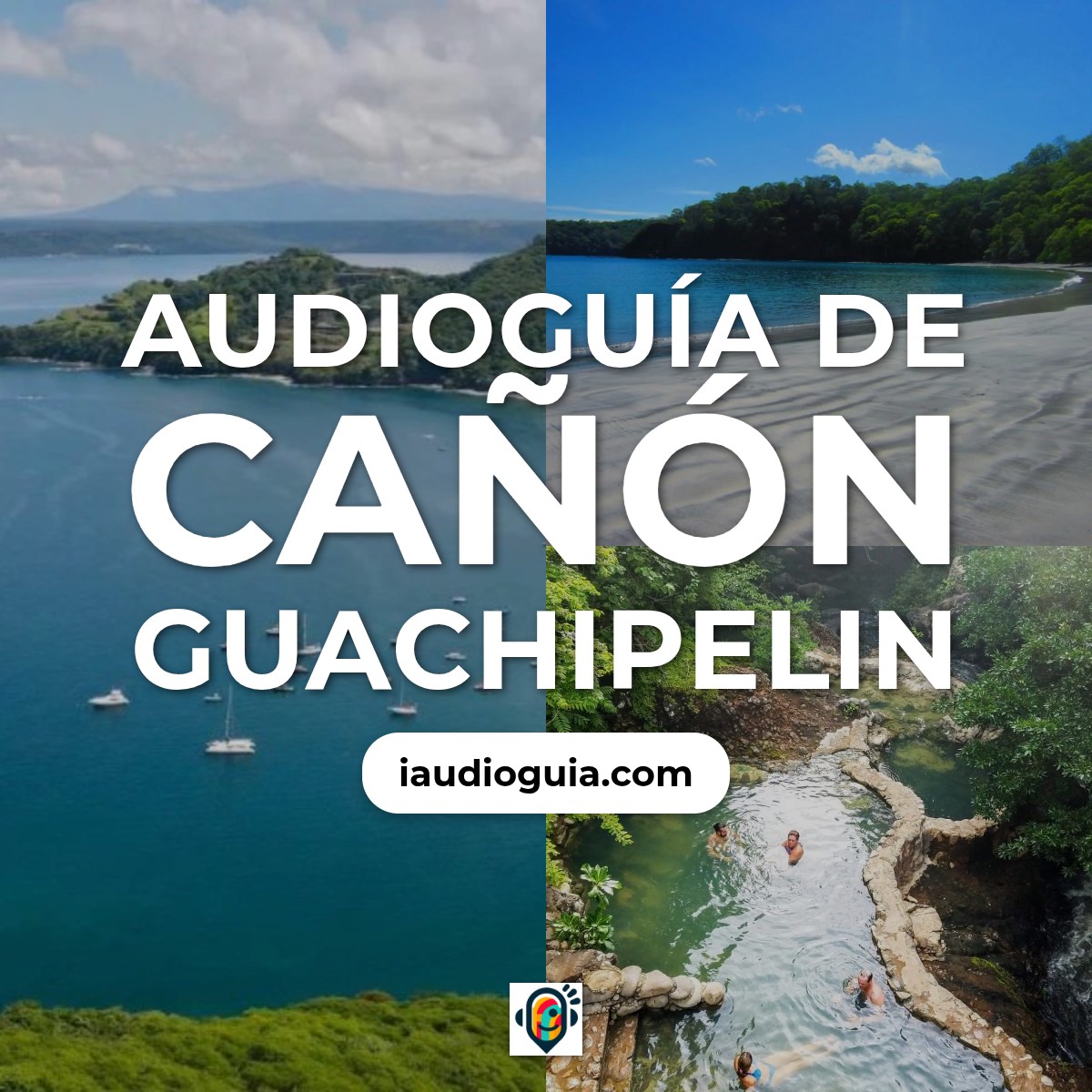 Audioguía de Canon Guachipelin