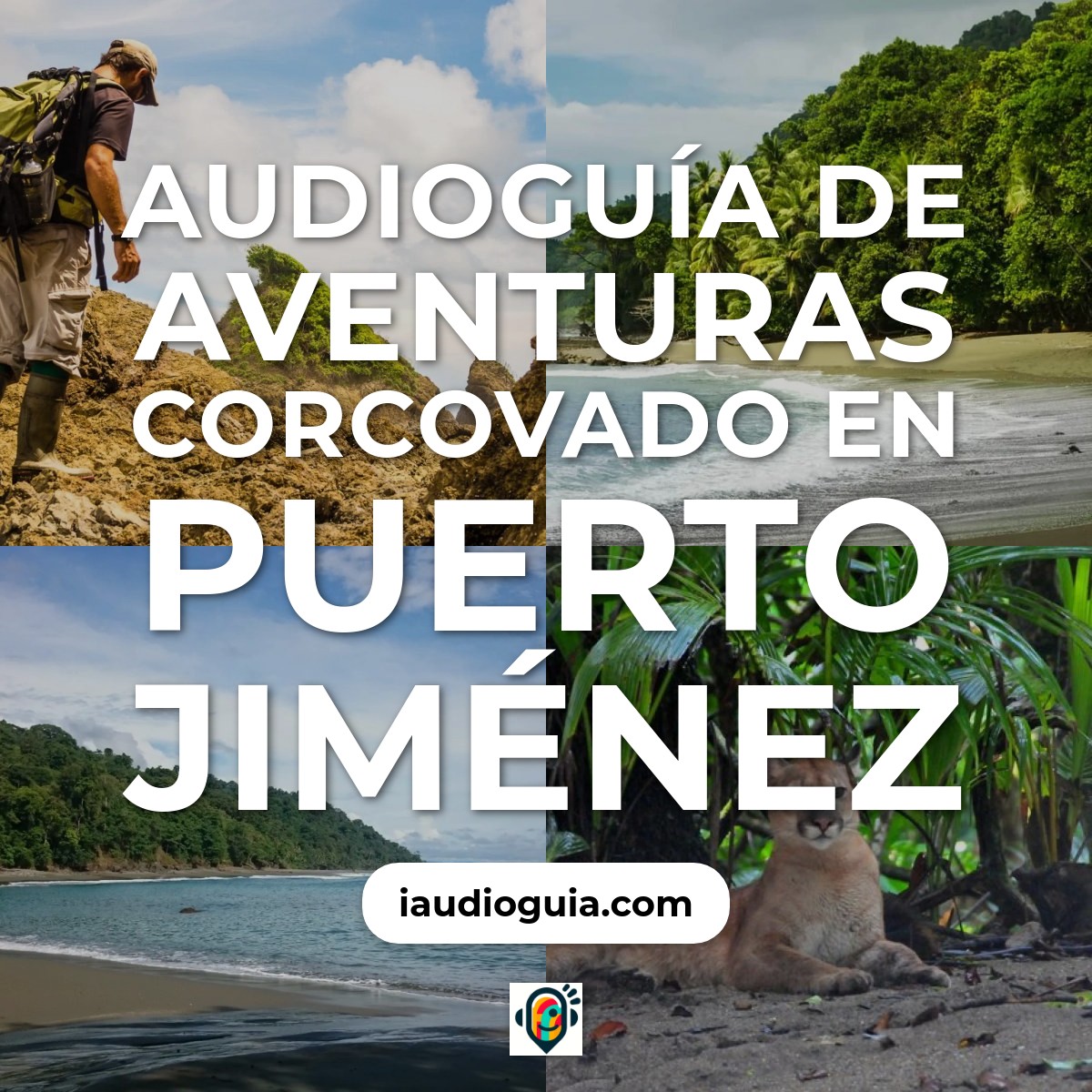 Audioguía de Aventuras Corcovado