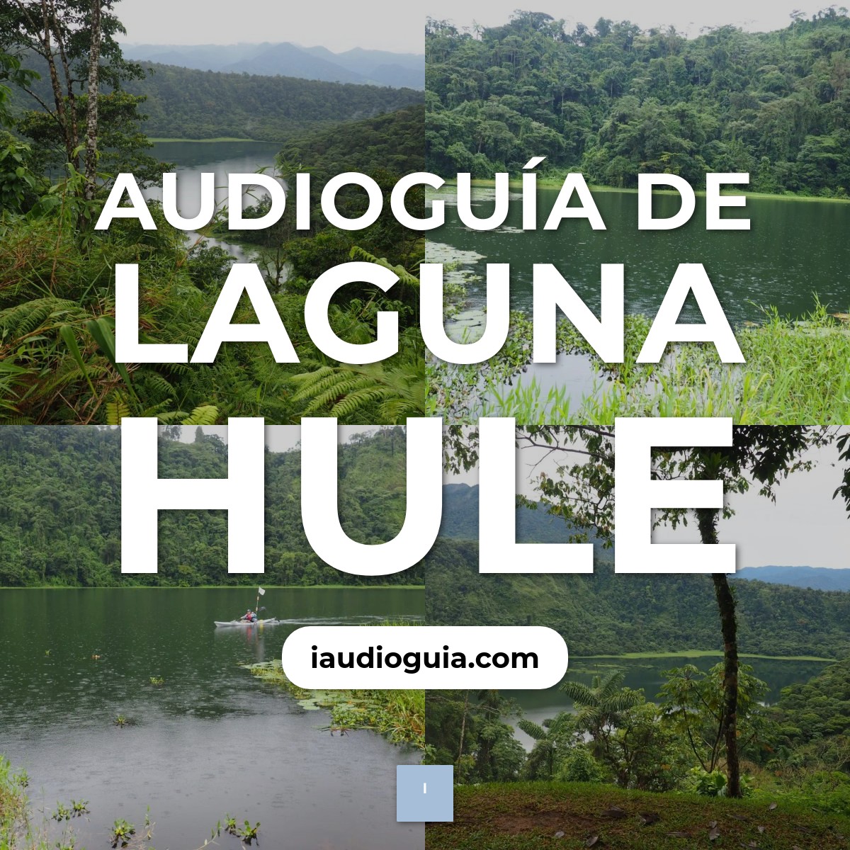 Audioguía de Laguna Hule