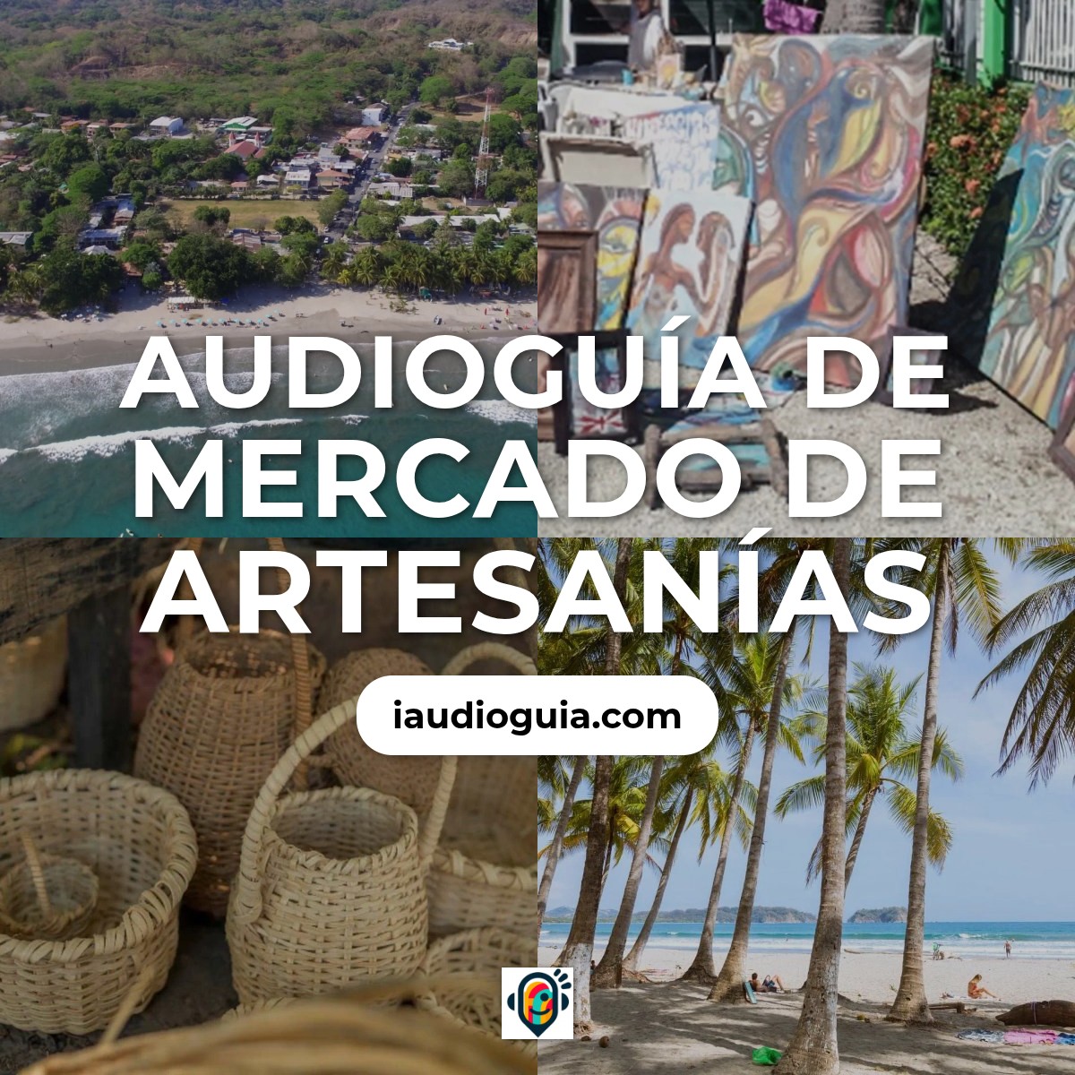 Audioguía de Mercado Artesanias