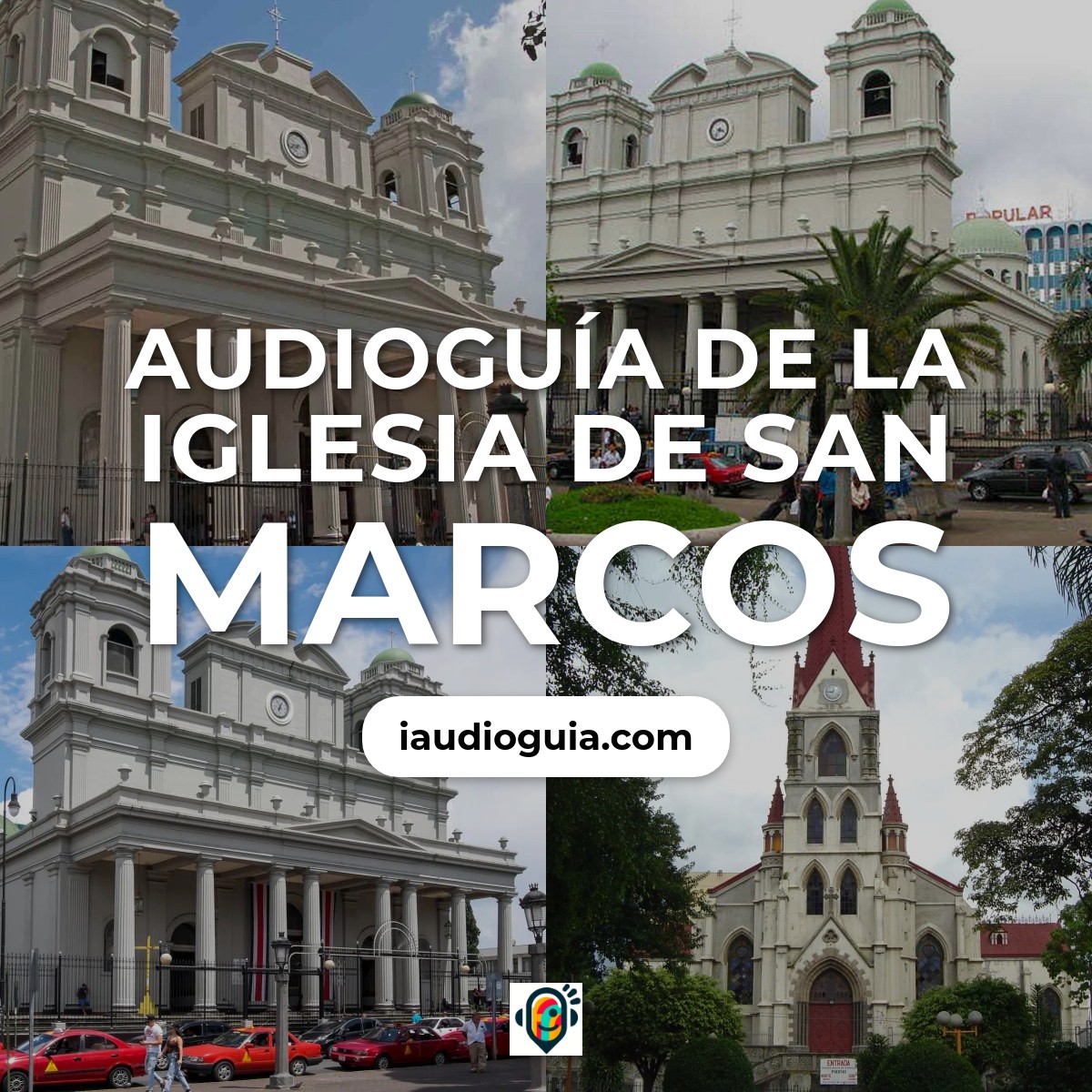 Audioguía de La Iglesia de San Marcos
