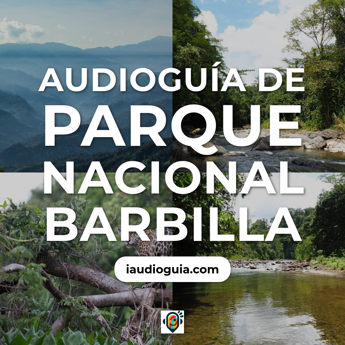 Audioguía de Parque Nacional Barbilla