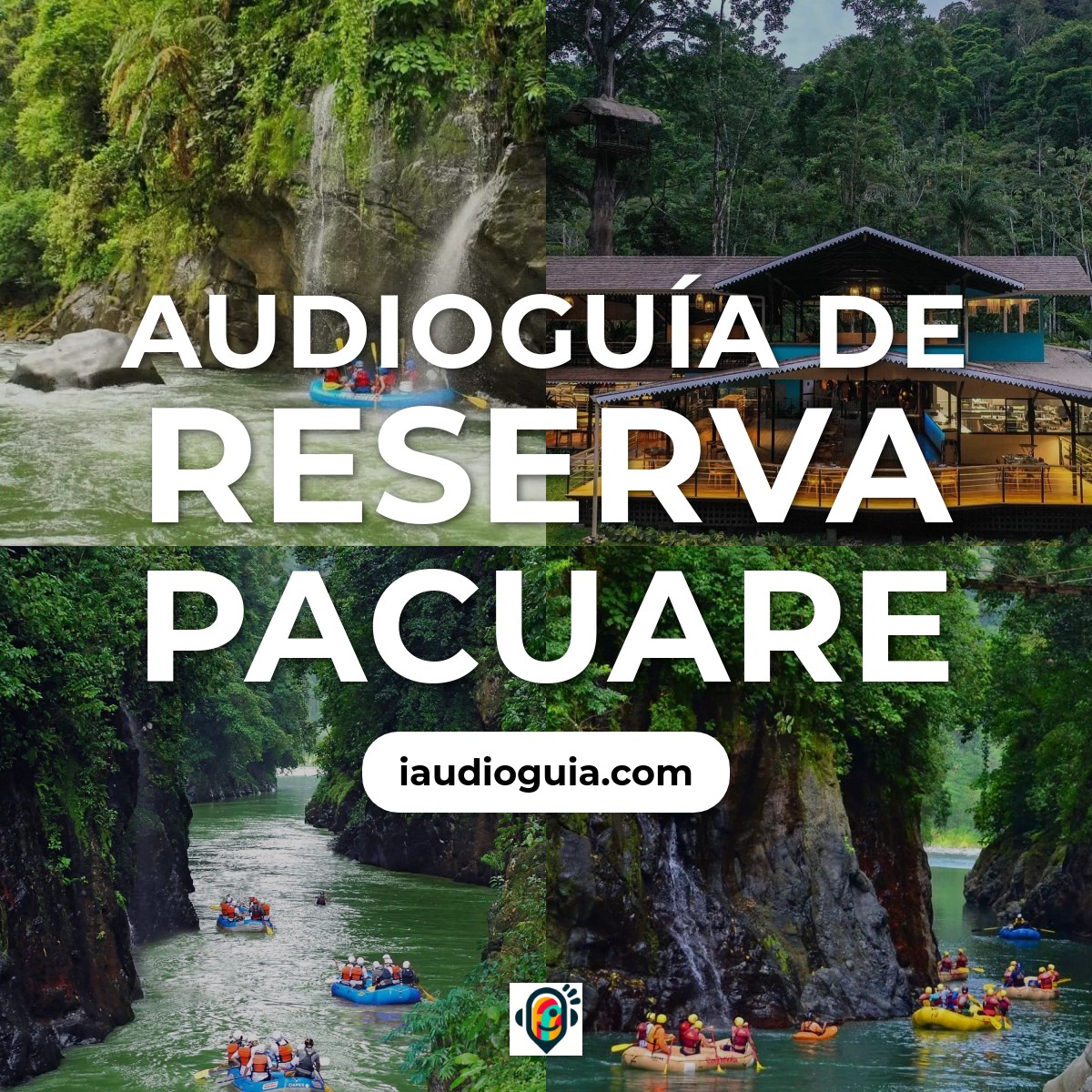 Audioguía de Reserva Pacuare