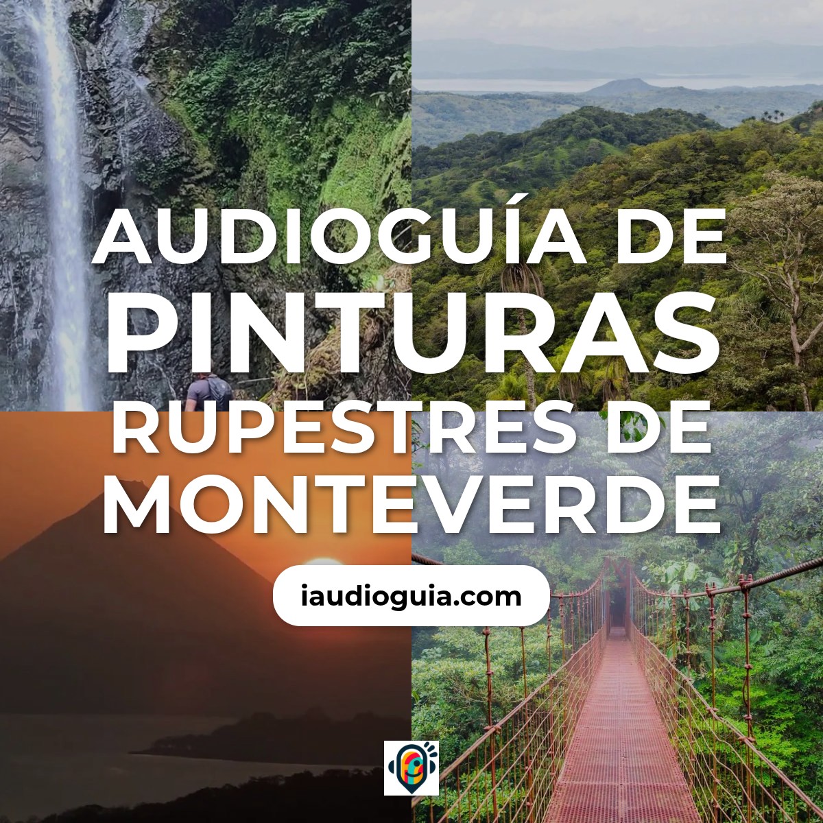 Audioguía de Pinturas Rupestres Monteverde
