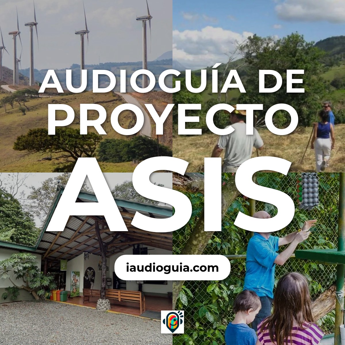 Audioguía de Proyecto Asis