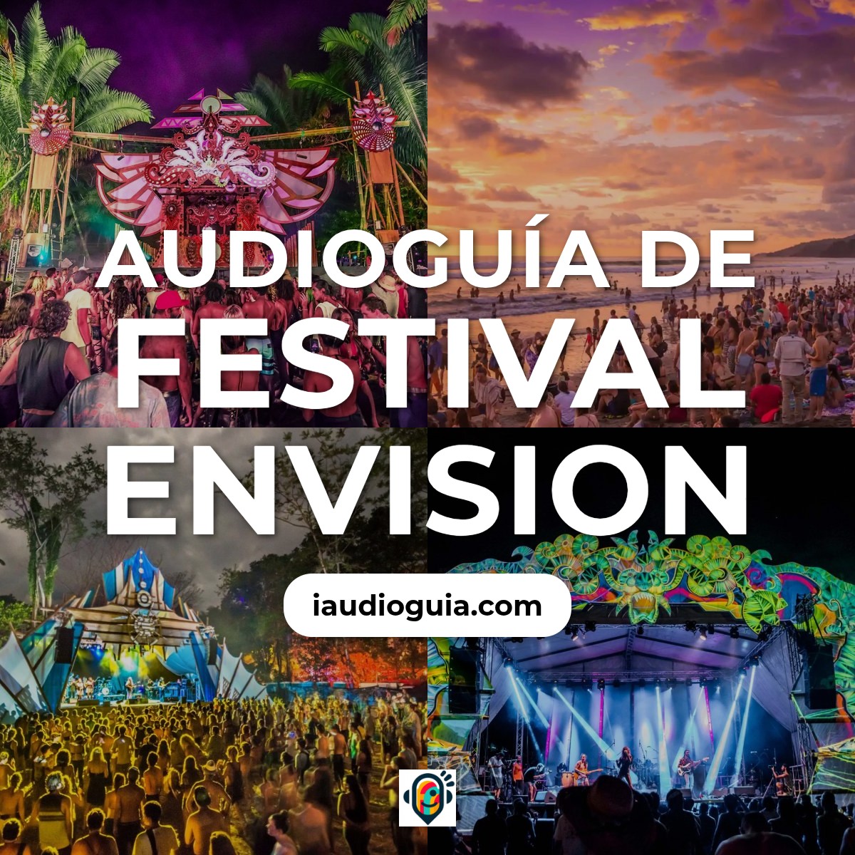 Audioguía de Envision Festival