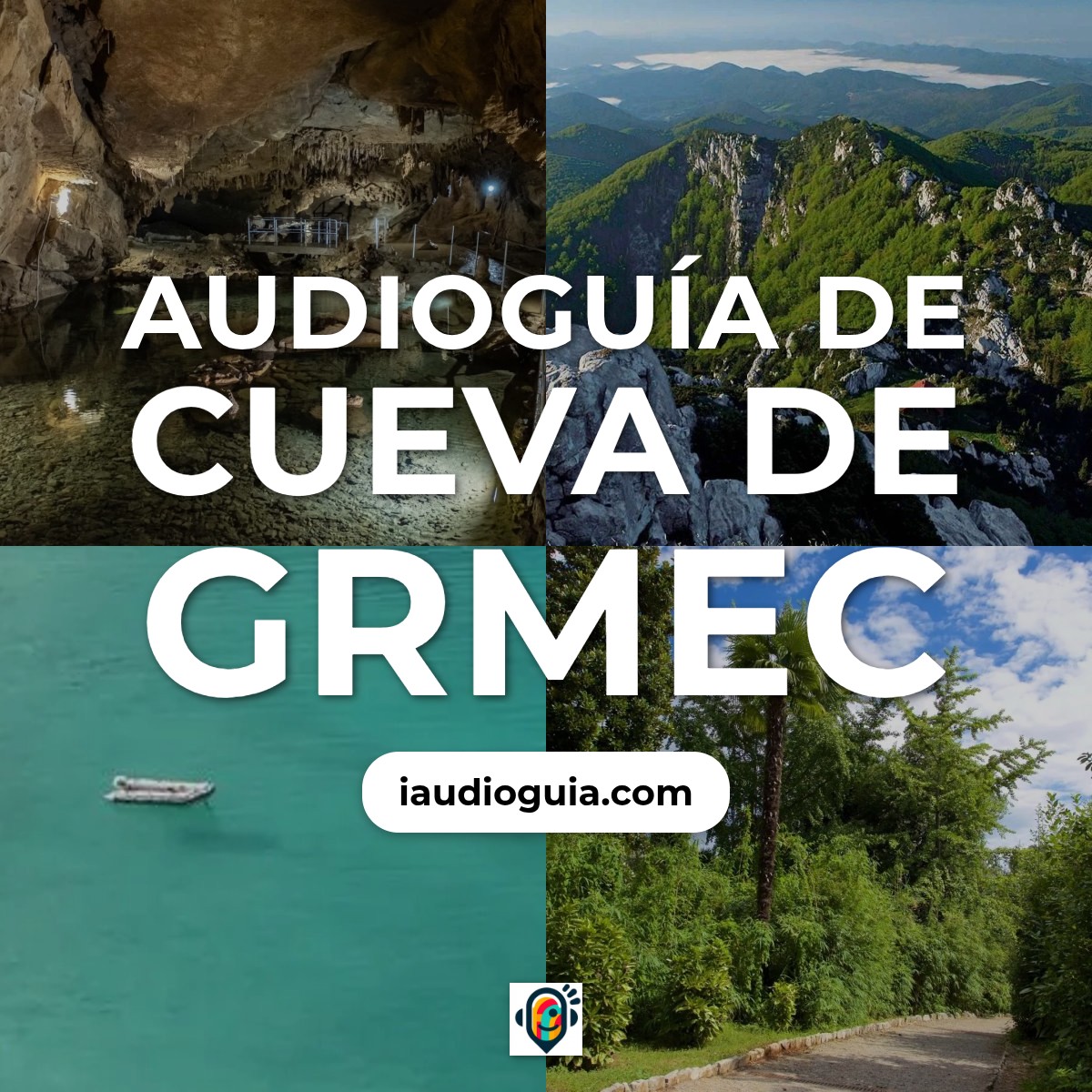 Audioguía de Cueva Grmec