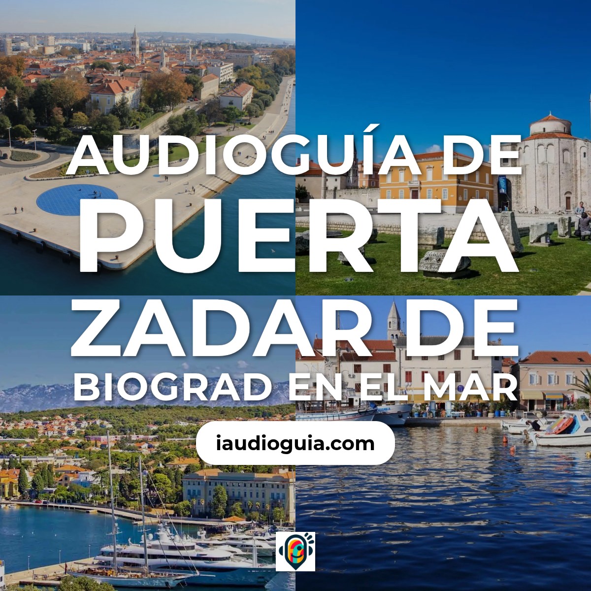 Audioguía de Puerta Zadar