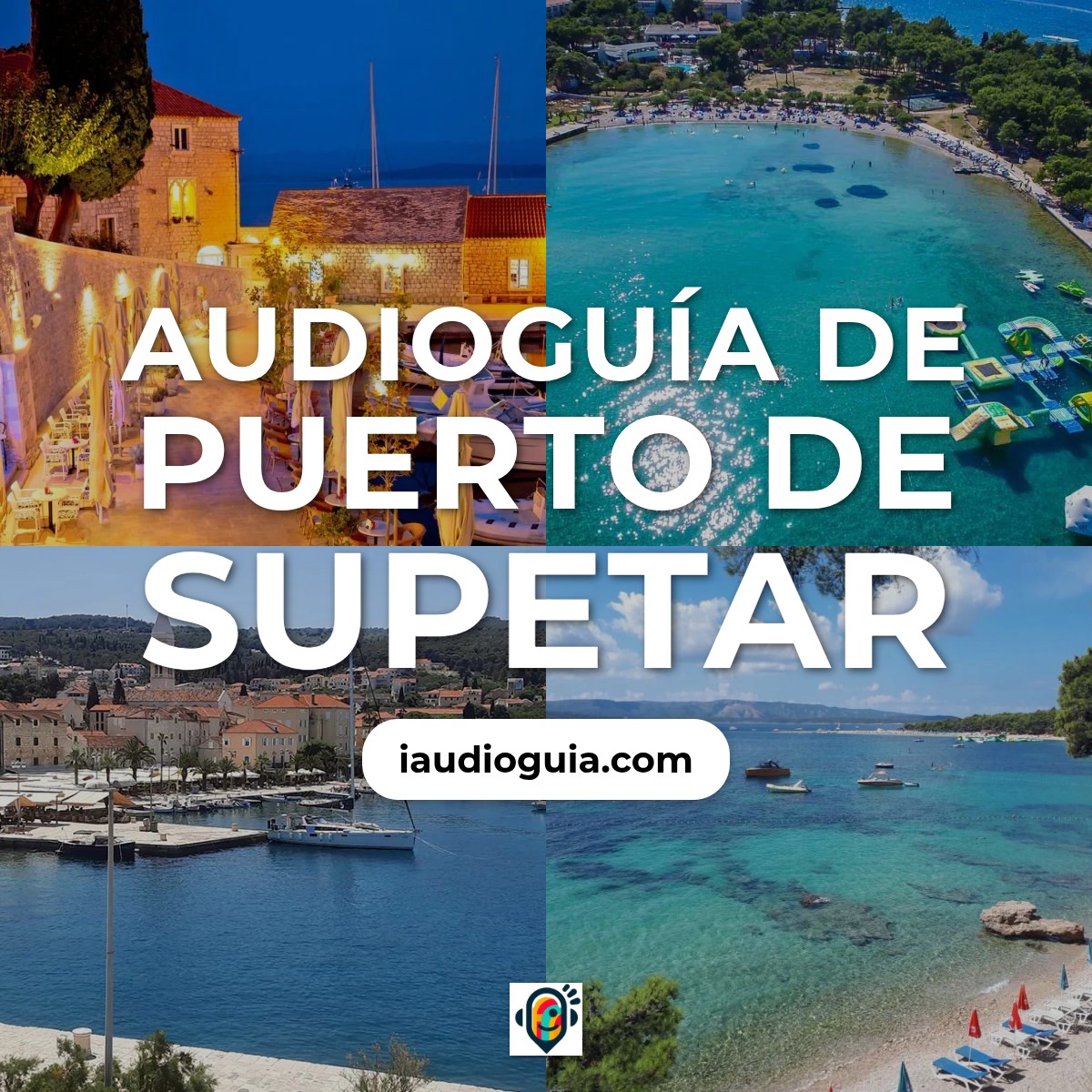Audioguía de Puerto Supetar