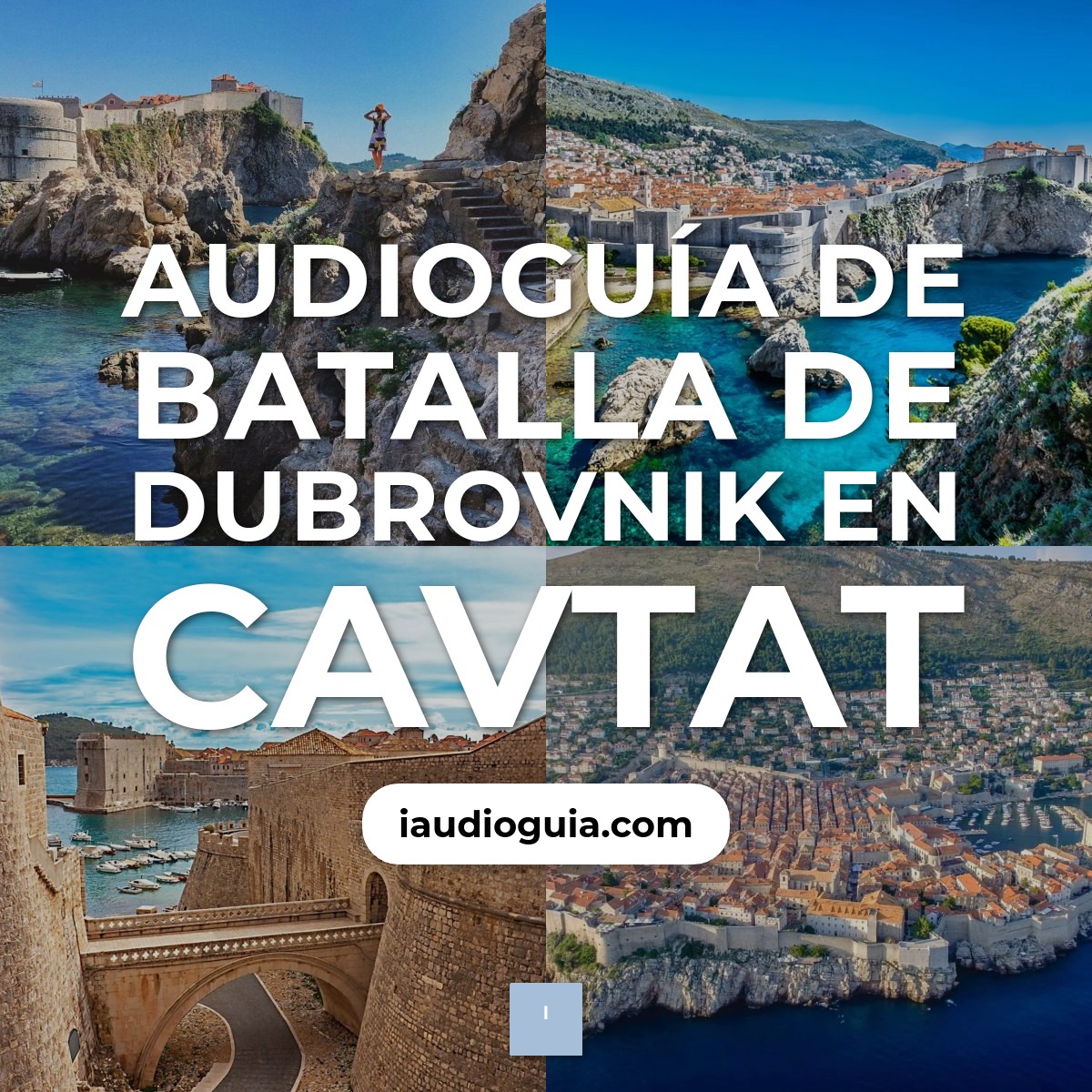 Audioguía de Batalla Dubrovnik