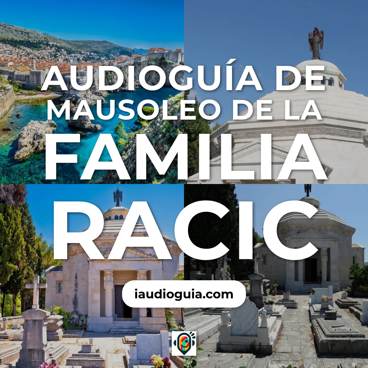 Audioguía de Mausoleo Familia Racic