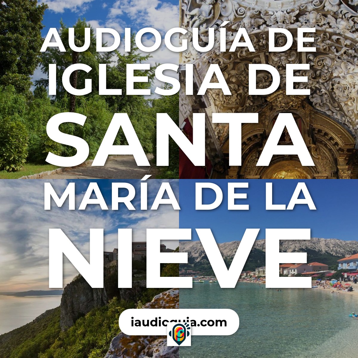 Audioguía de Iglesia Santa Maria Nieve