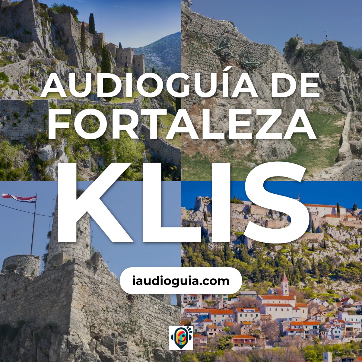 Audioguía de Fortaleza Klis