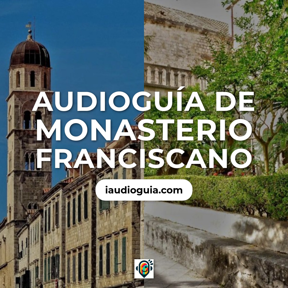 Audioguía de Monasterio Franciscano