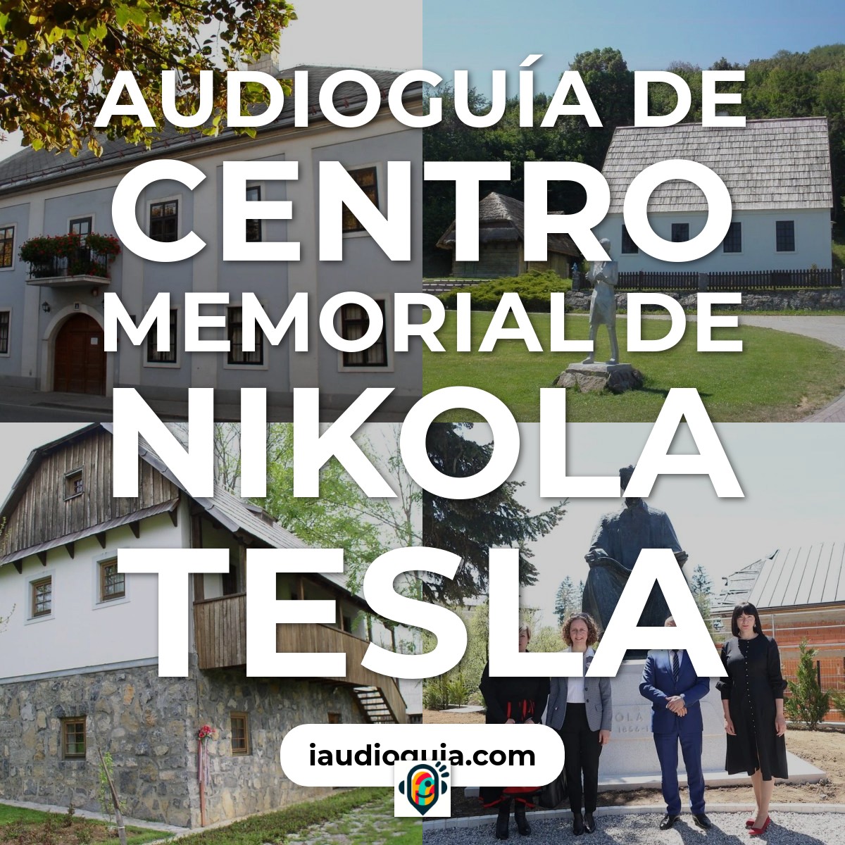 Audioguía de Centro Memorial Nikola Tesla