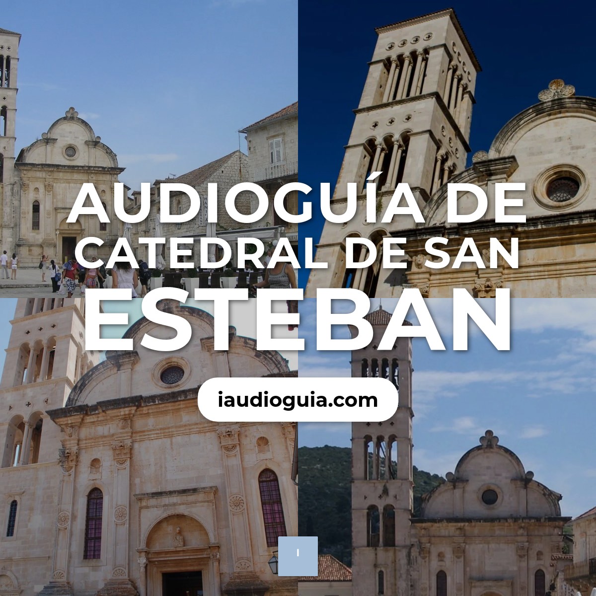 Audioguía de Catedral San Esteban