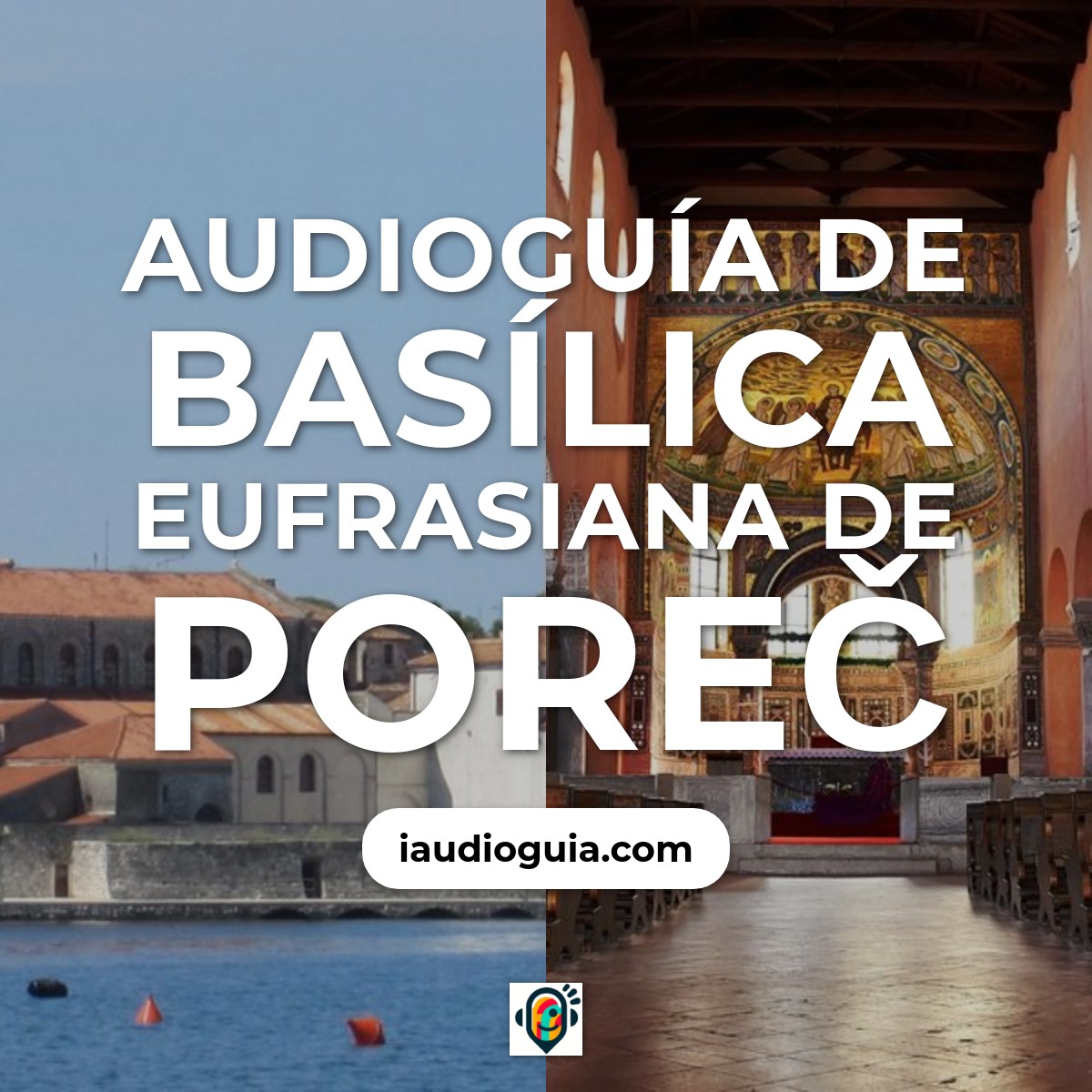 Basílica Eufrasiana de Poreč