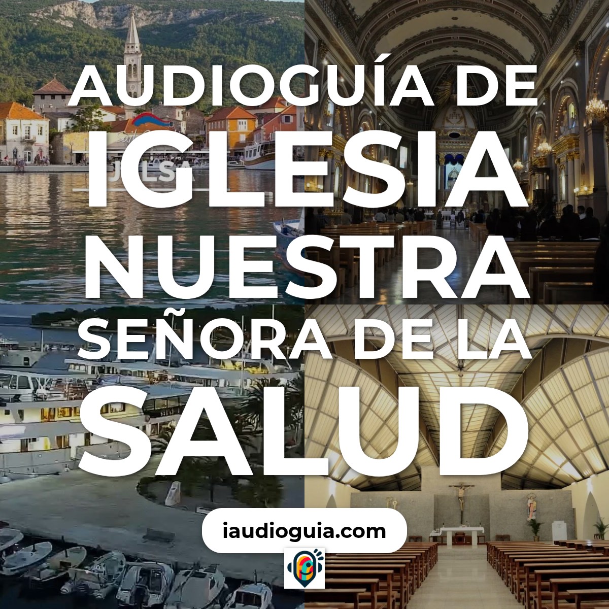 Audioguía de Iglesia Nuestra Senora Salud