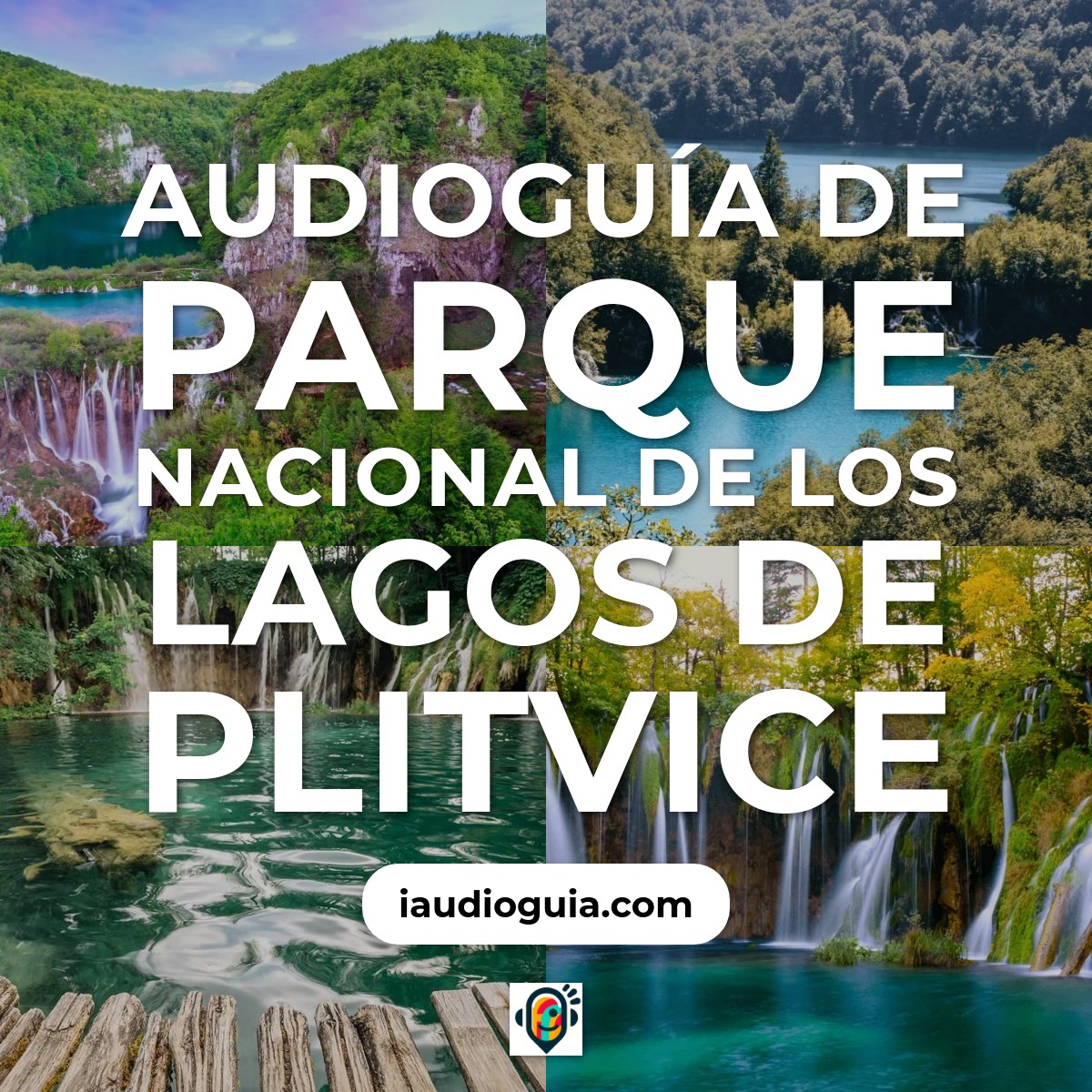 Audioguía de Parque Nacional de los Lagos de Plitvice