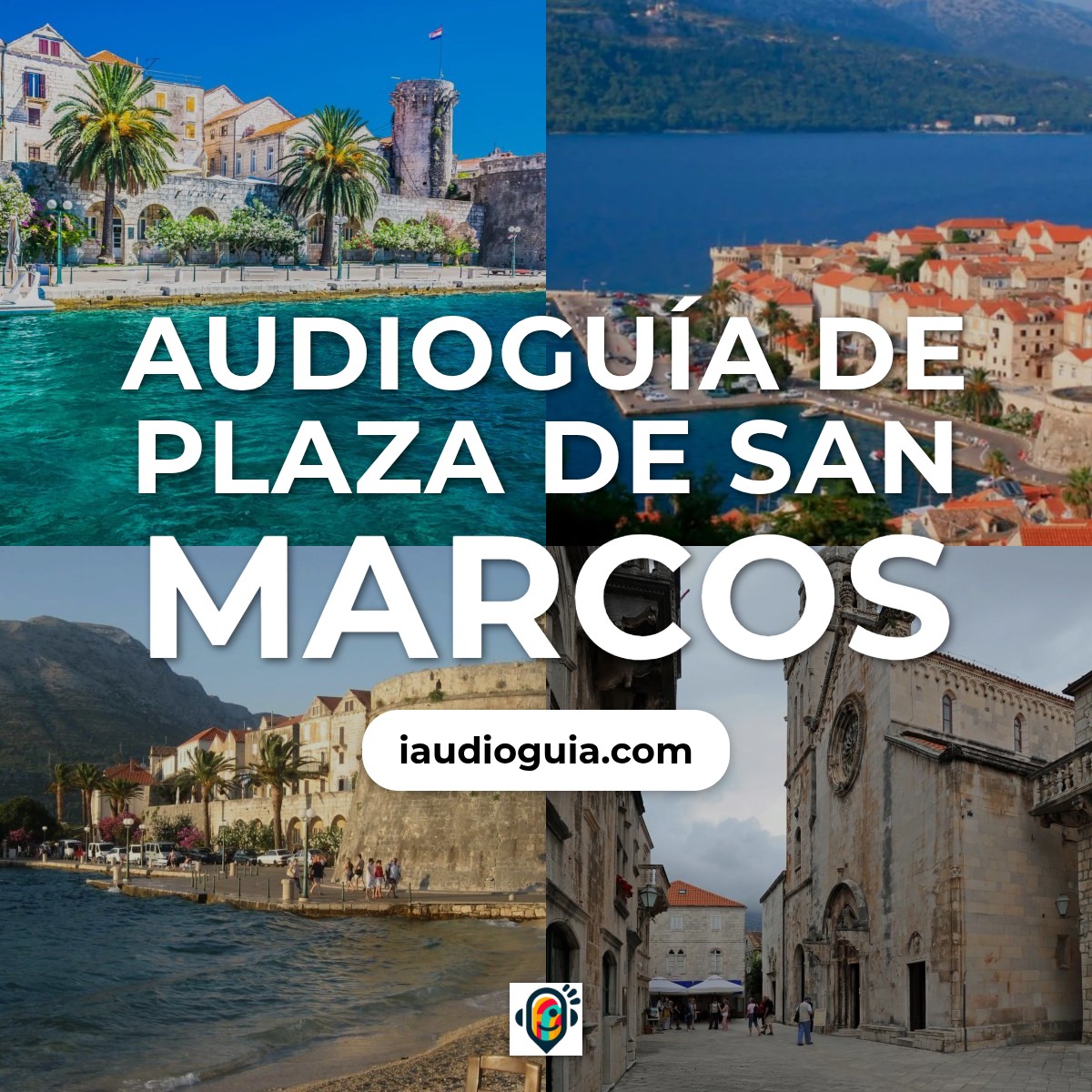Audioguía de Plaza San Marcos