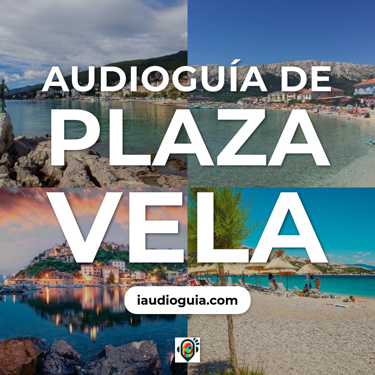 Audioguía de Plaza Vela